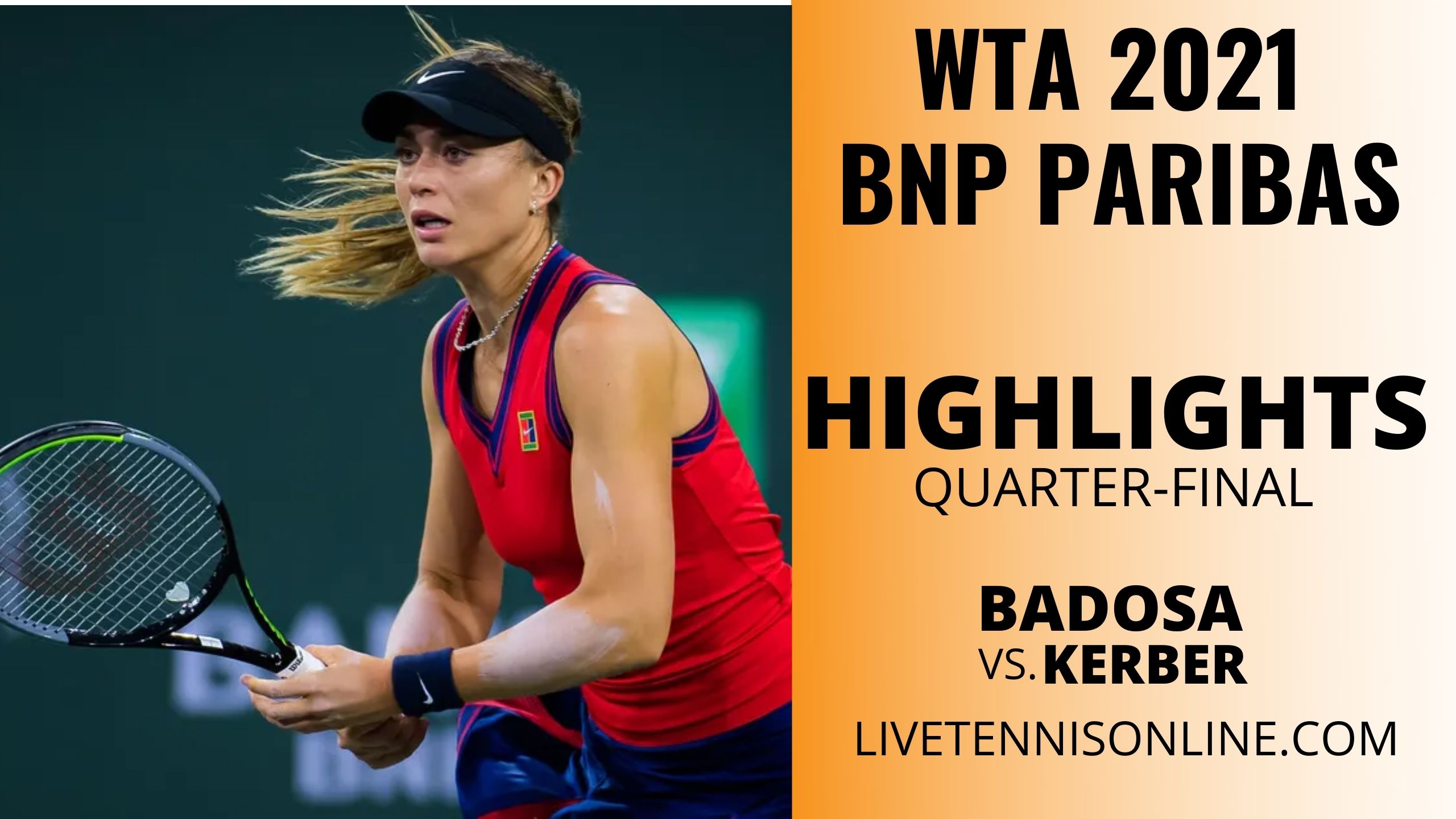 Badosa Vs Kerber QF Highlights 2021