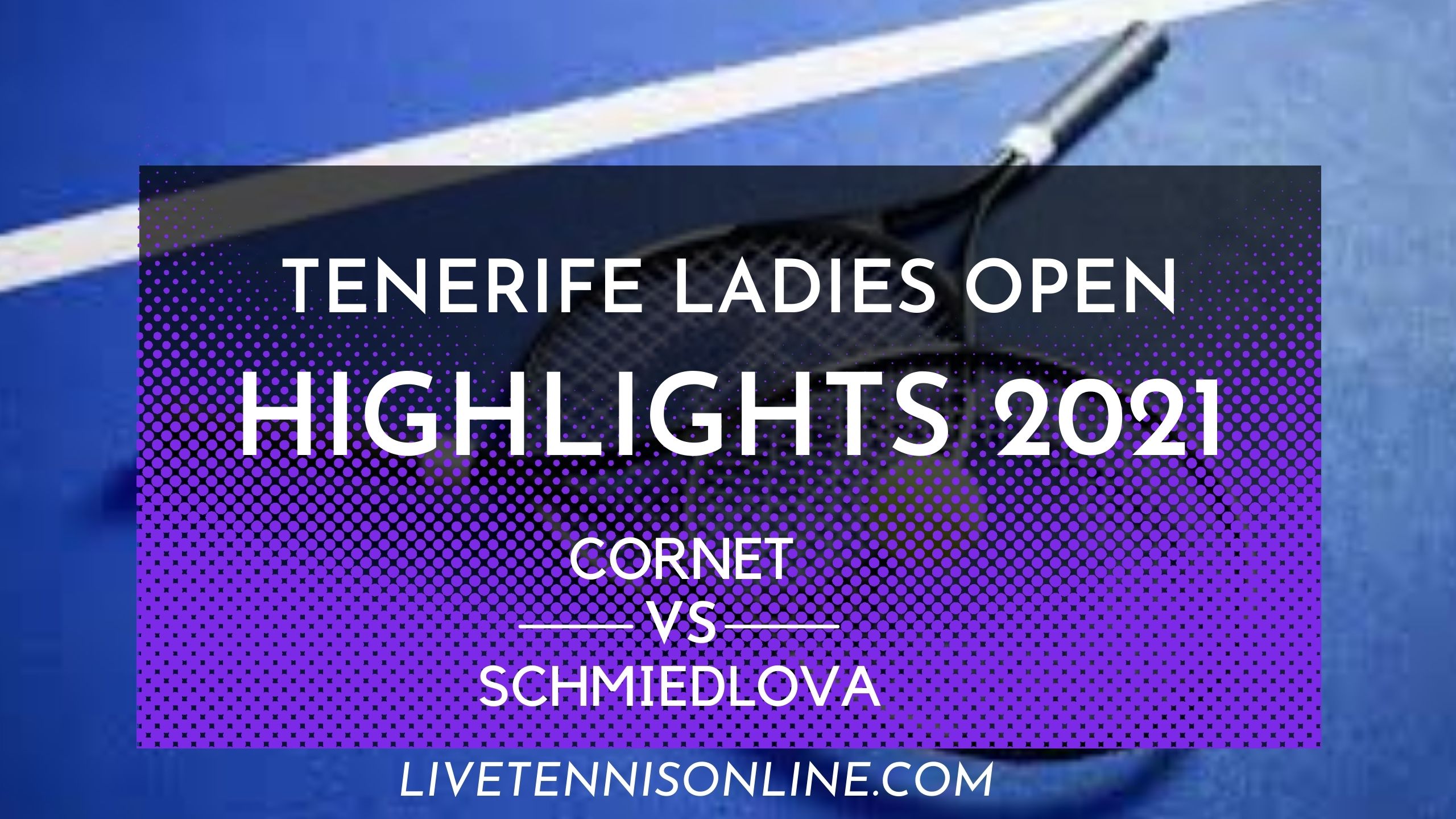 Cornet Vs Schmiedlova QF Highlights 2021