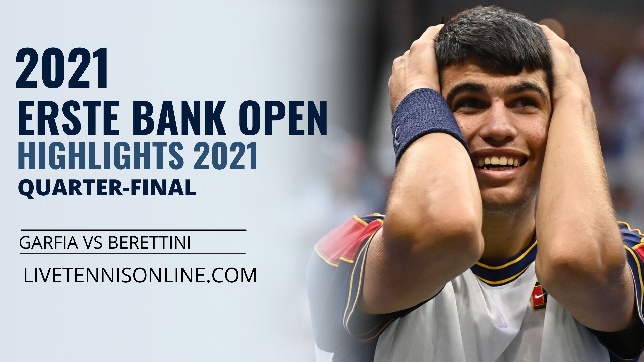 Garfia Vs Berrettini QF Highlights 2021 Erste Bank Open