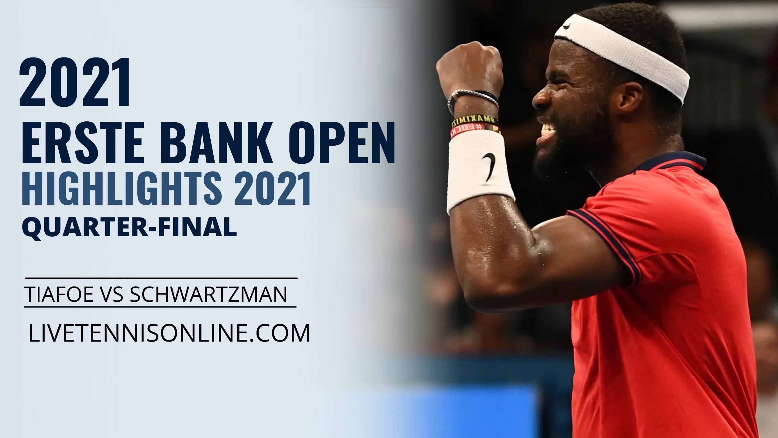 Tiafoe Vs Schwartzman QF Highlights 2021 Erste Bank Open