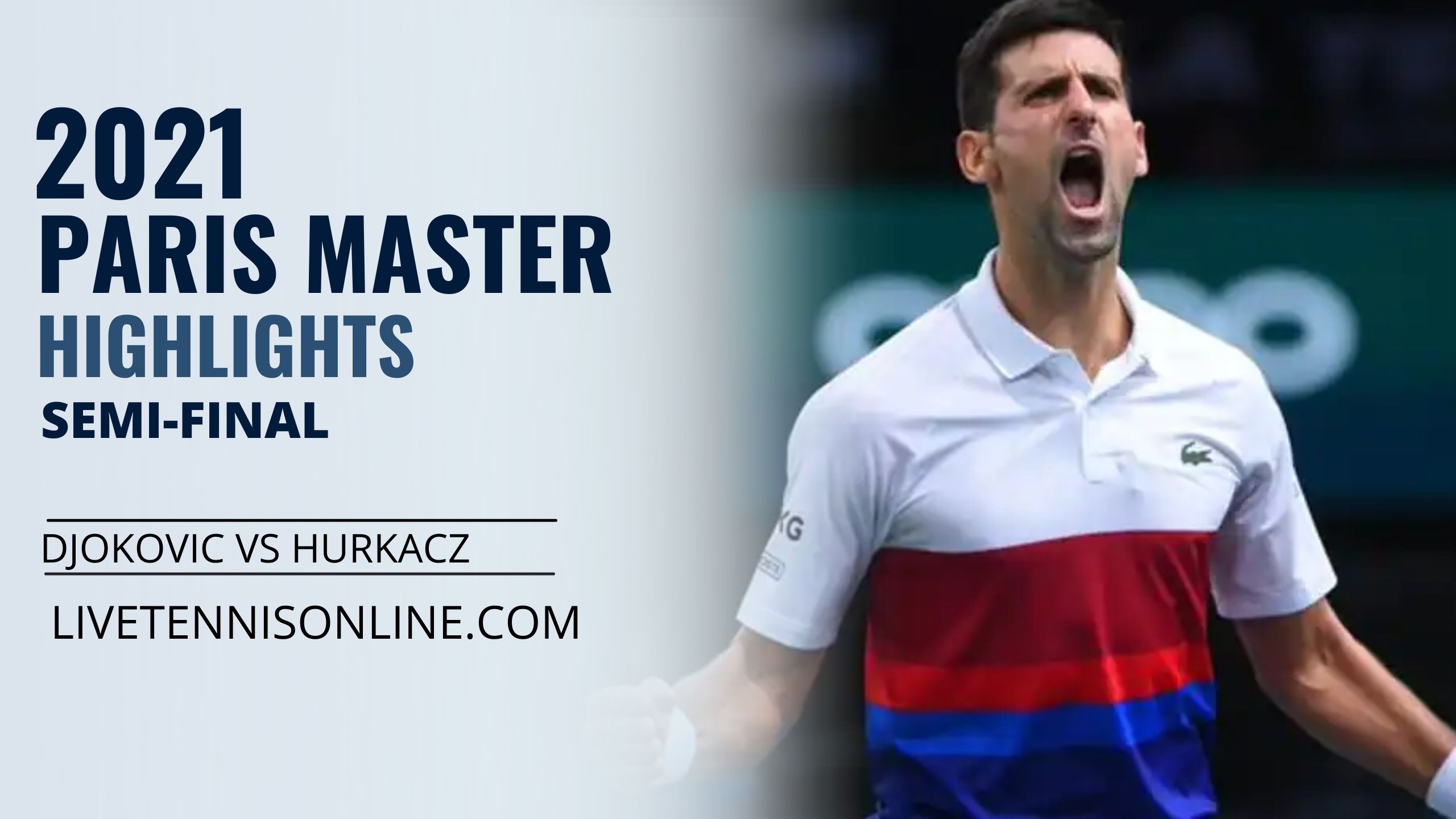 Djokovic Vs Hurkacz SF Highlights 2021 Paris Master