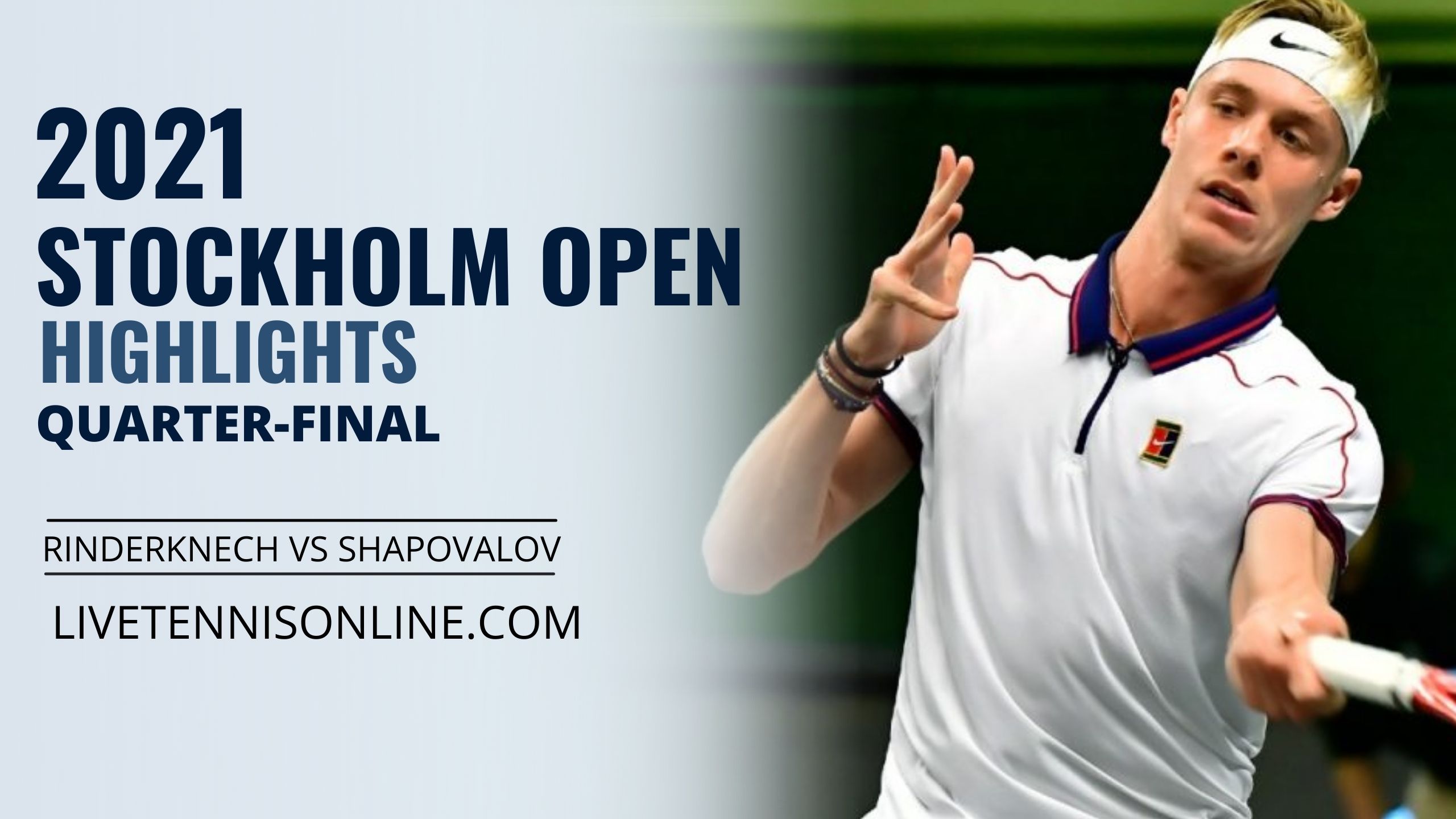 Rinderknech Vs Shapovalov QF Highlights 2021 Stockholm Open