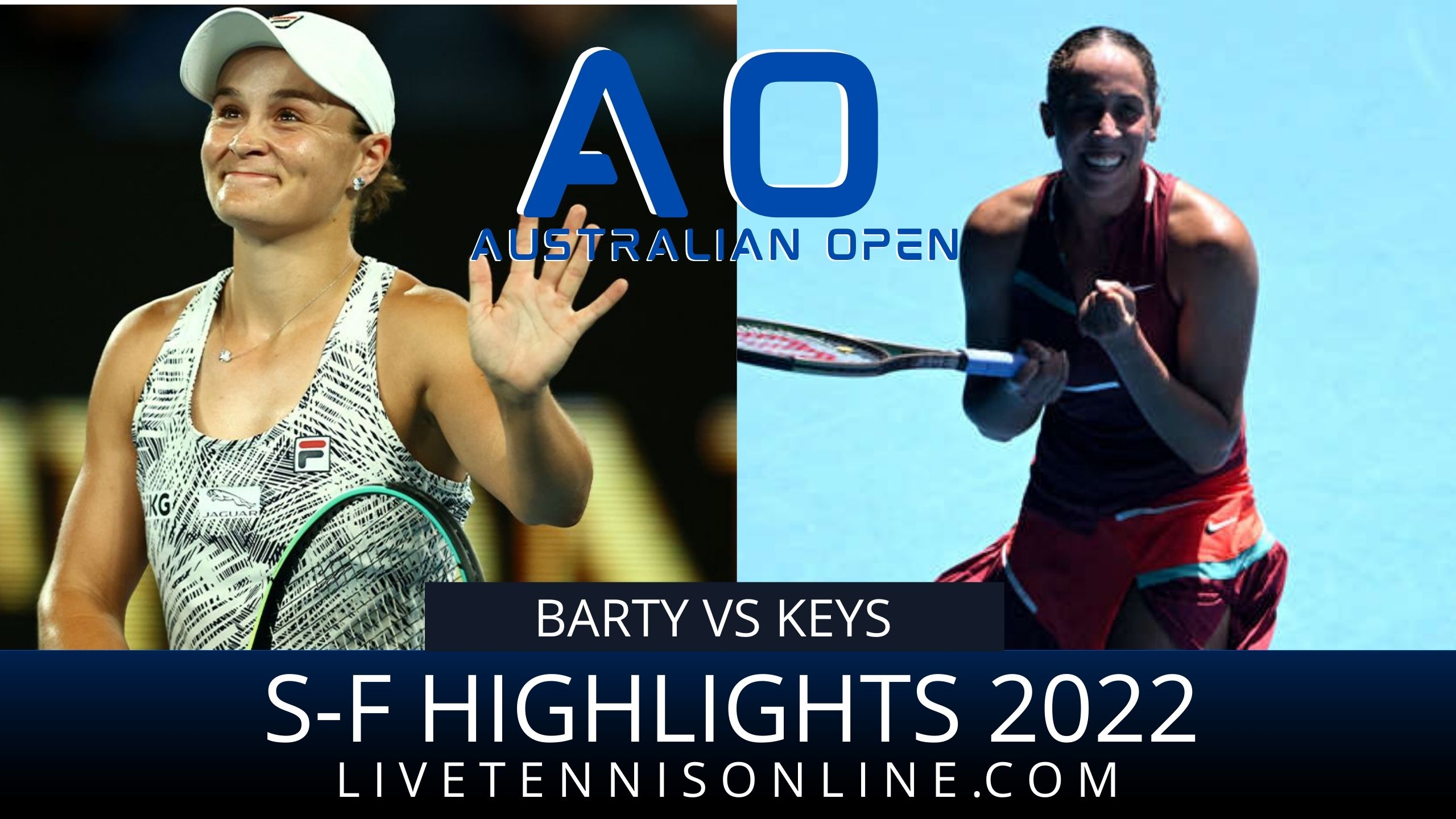Barty Vs Keys SF Highlights 2022 Australian Open
