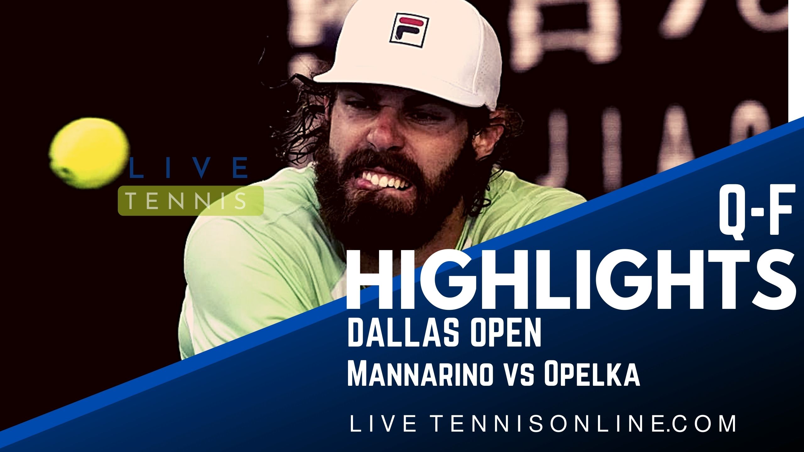 Mannarino Vs Opelka QF Highlights 2022 Dallas Open