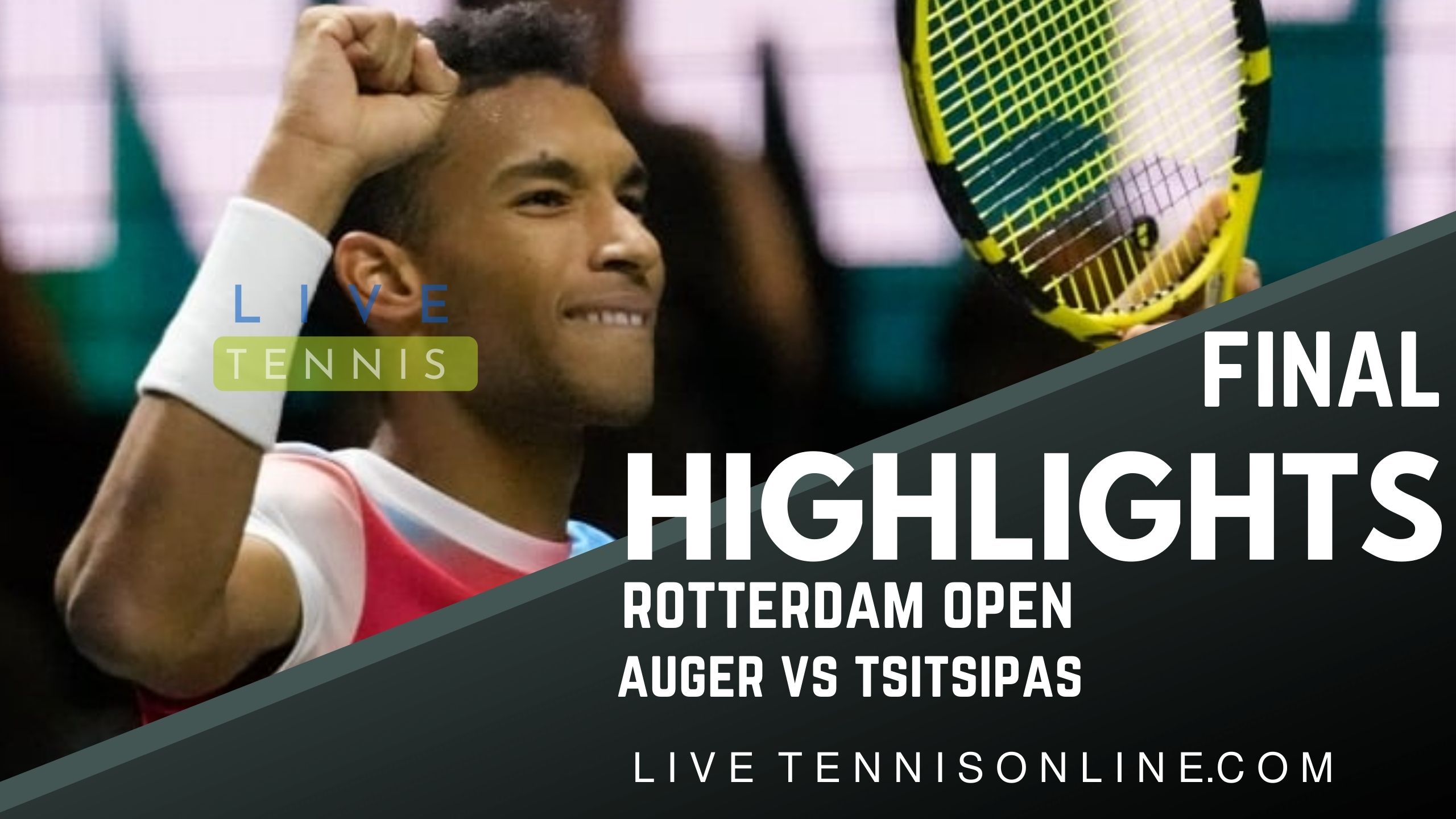 Auger Vs Tsitsipas Final Highlights 2022 Rotterdam Open
