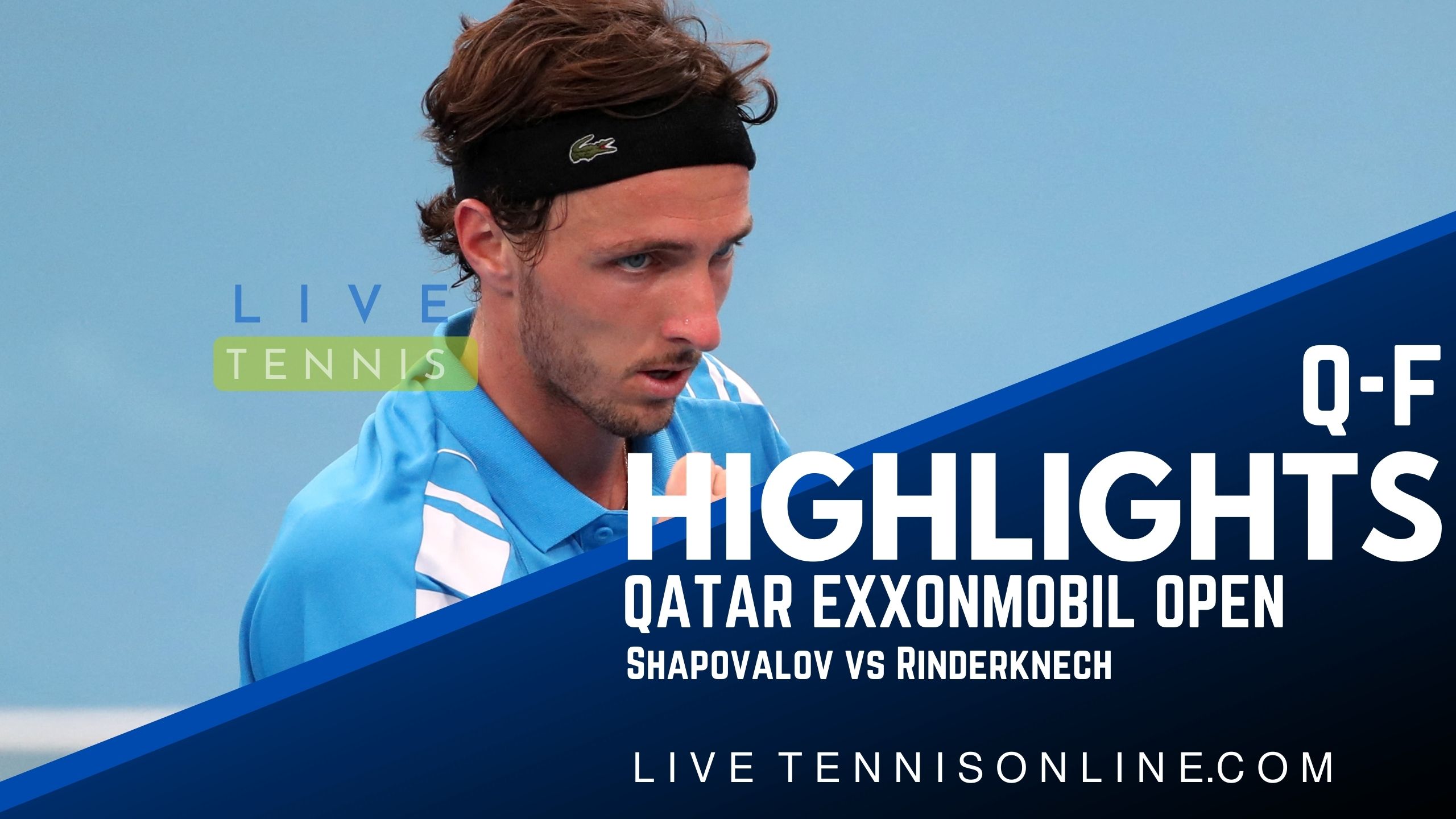 Shapovalov Vs Rinderknech QF Highlights 2022 Qatar Open