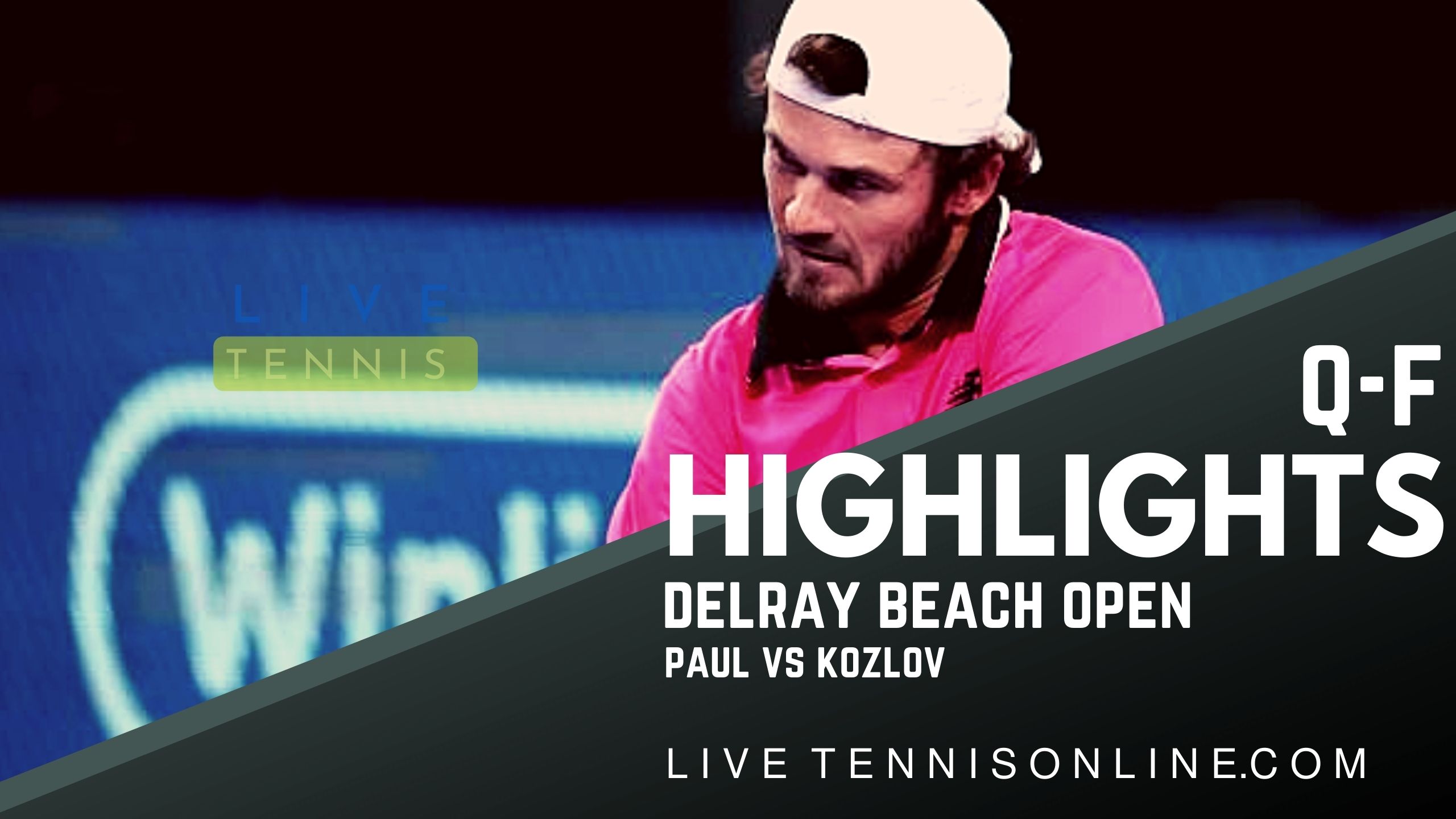 Paul Vs Kozlov QF Highlights 2022 Delray Beach