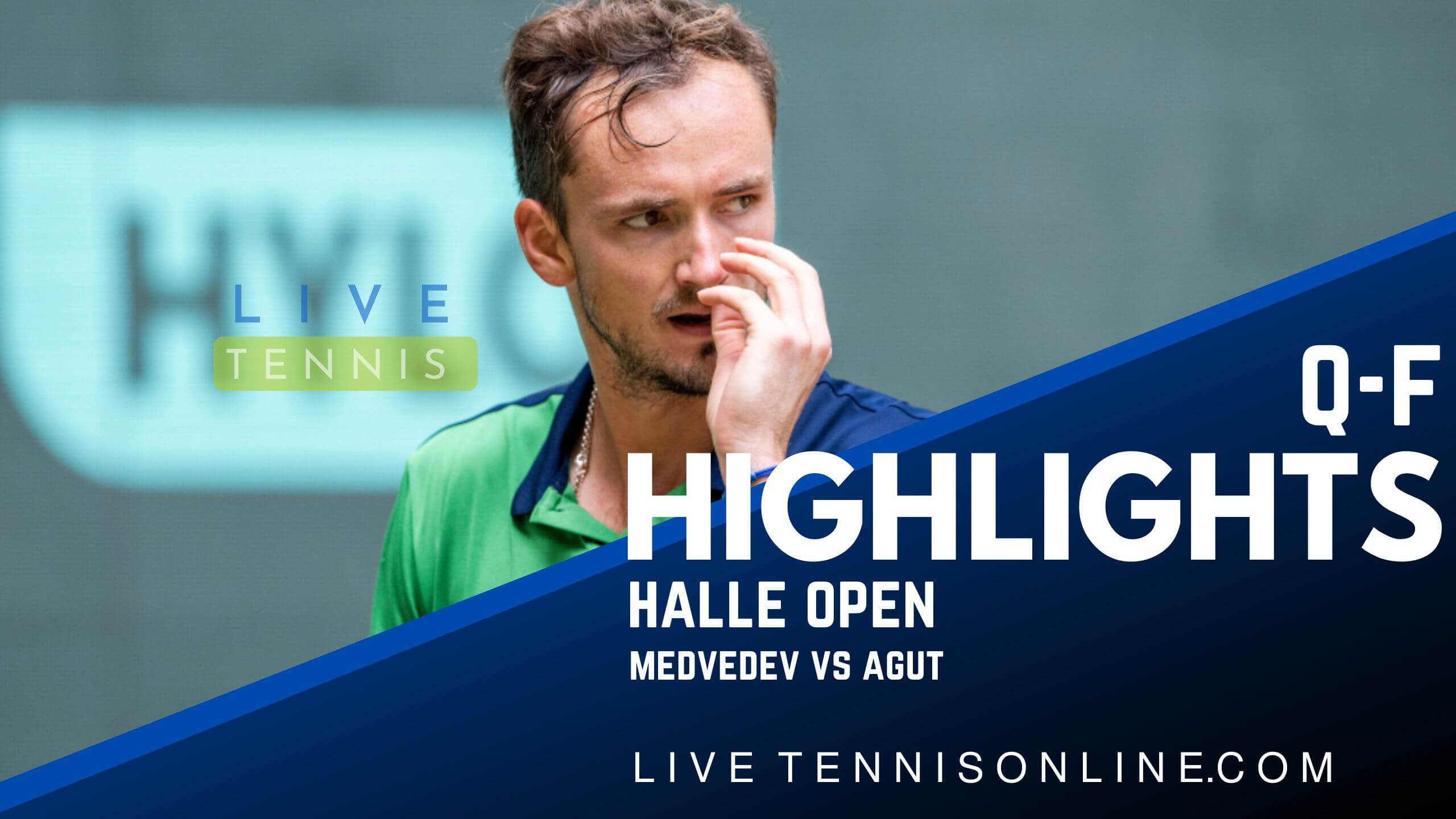 Medvedev Vs Agut QF Highlights 2022 Halle Open