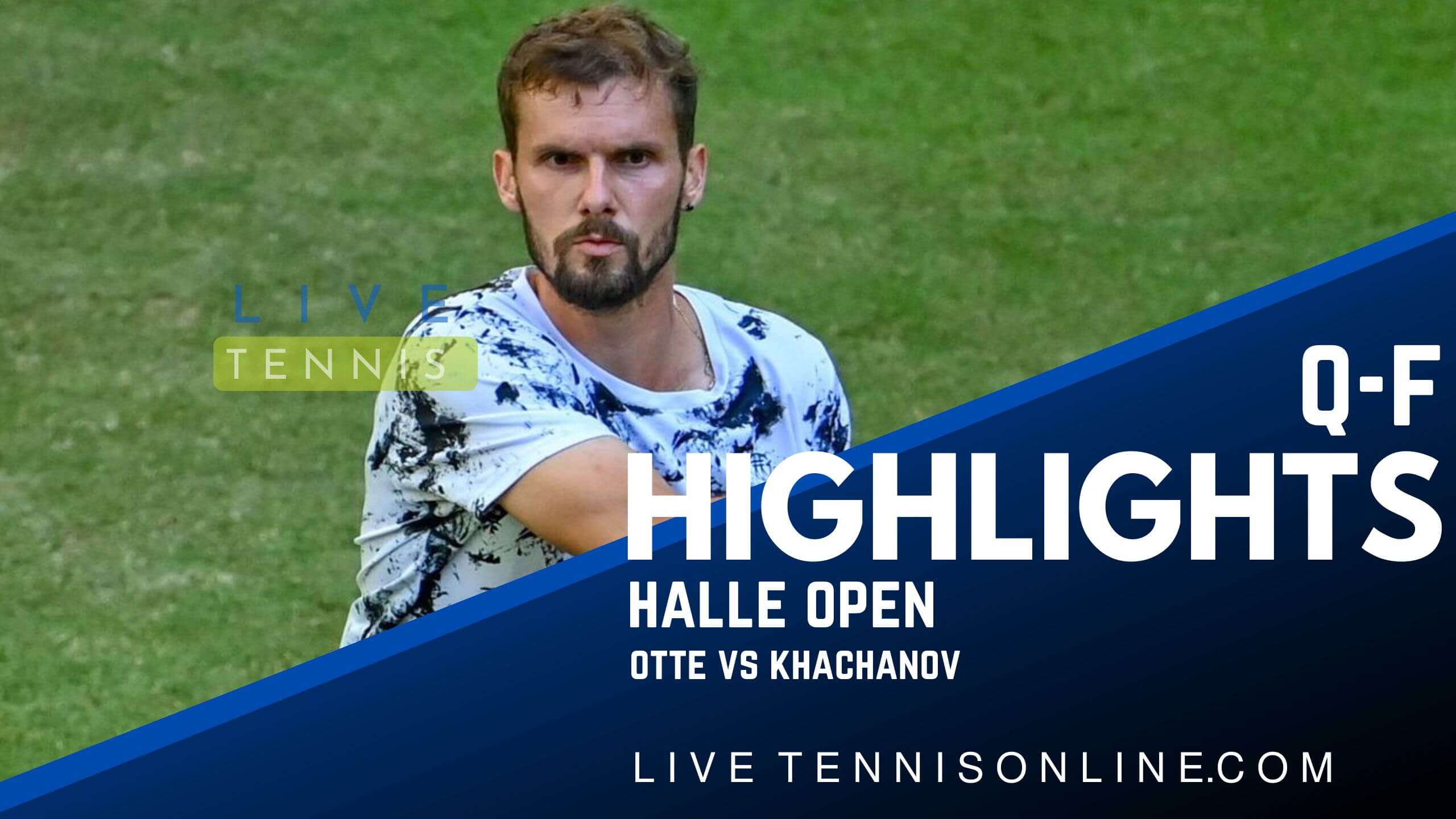 Otte Vs Khachanov QF Highlights 2022 Halle Open