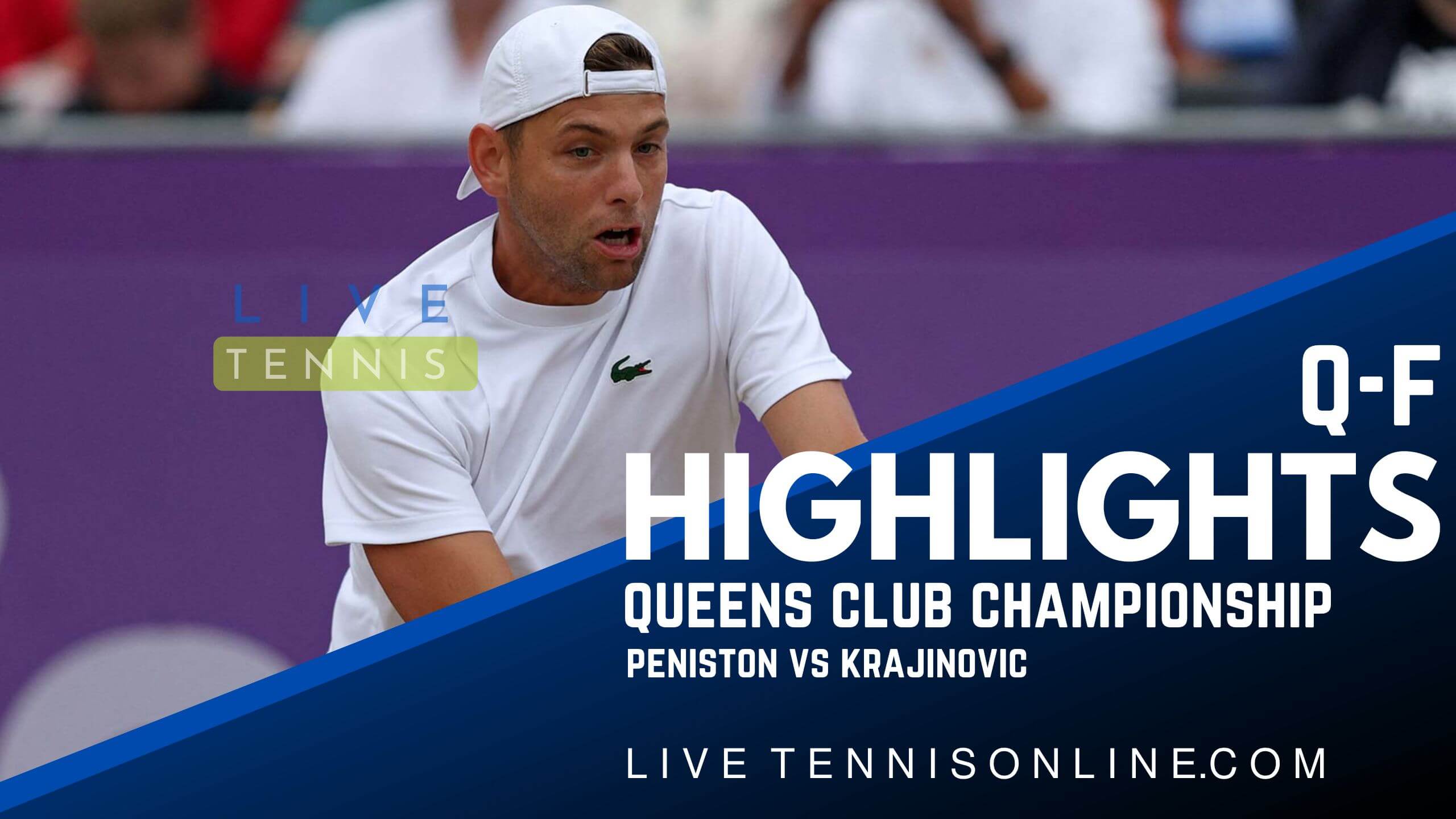 Peniston Vs Krajinovic QF Highlights 2022 Queens Club Championship