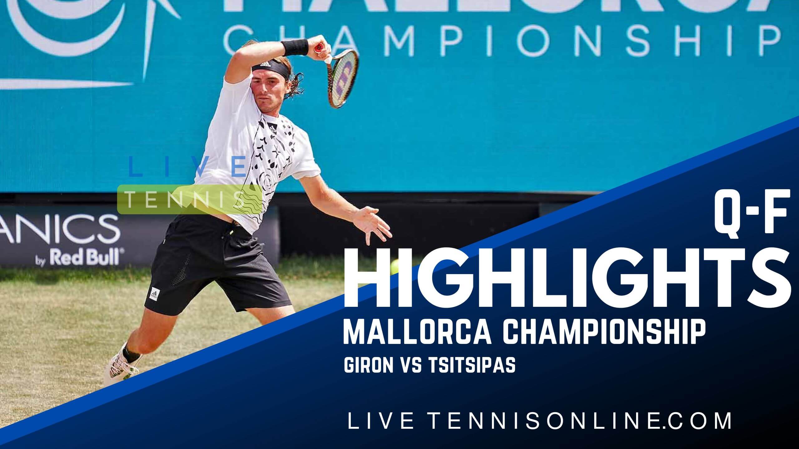 Giron Vs Tsitsipas QF Highlights 2022 Mallorca Championship