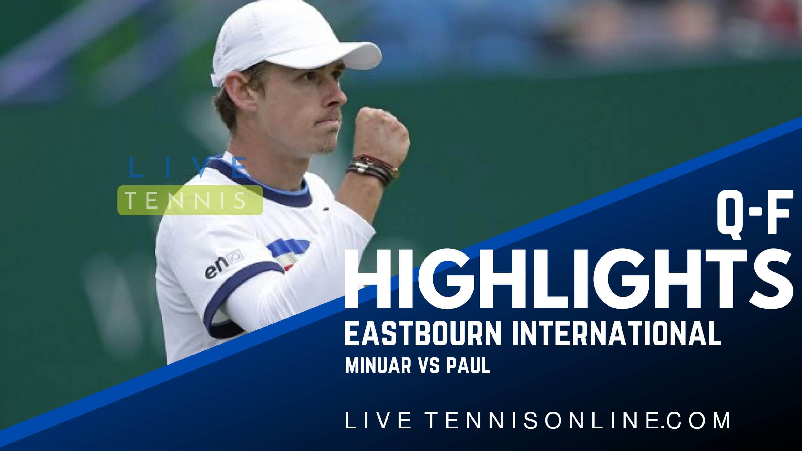 Minuar Vs Paul QF Highlights 2022 Eastbourne International