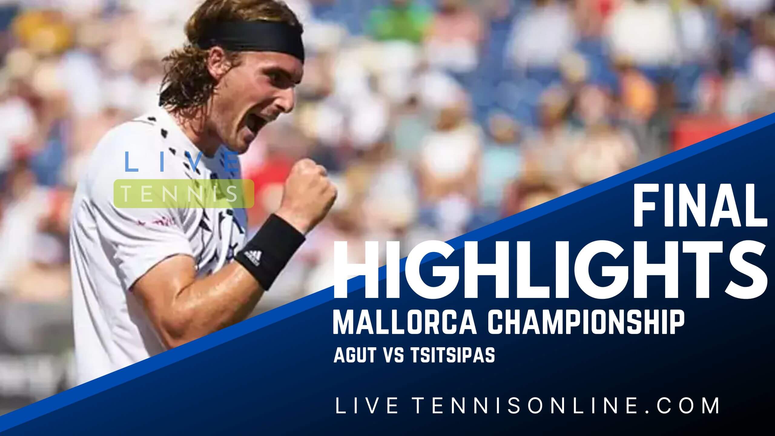 Agut Vs Tsitsipas Final Highlights 2022 Mallorca