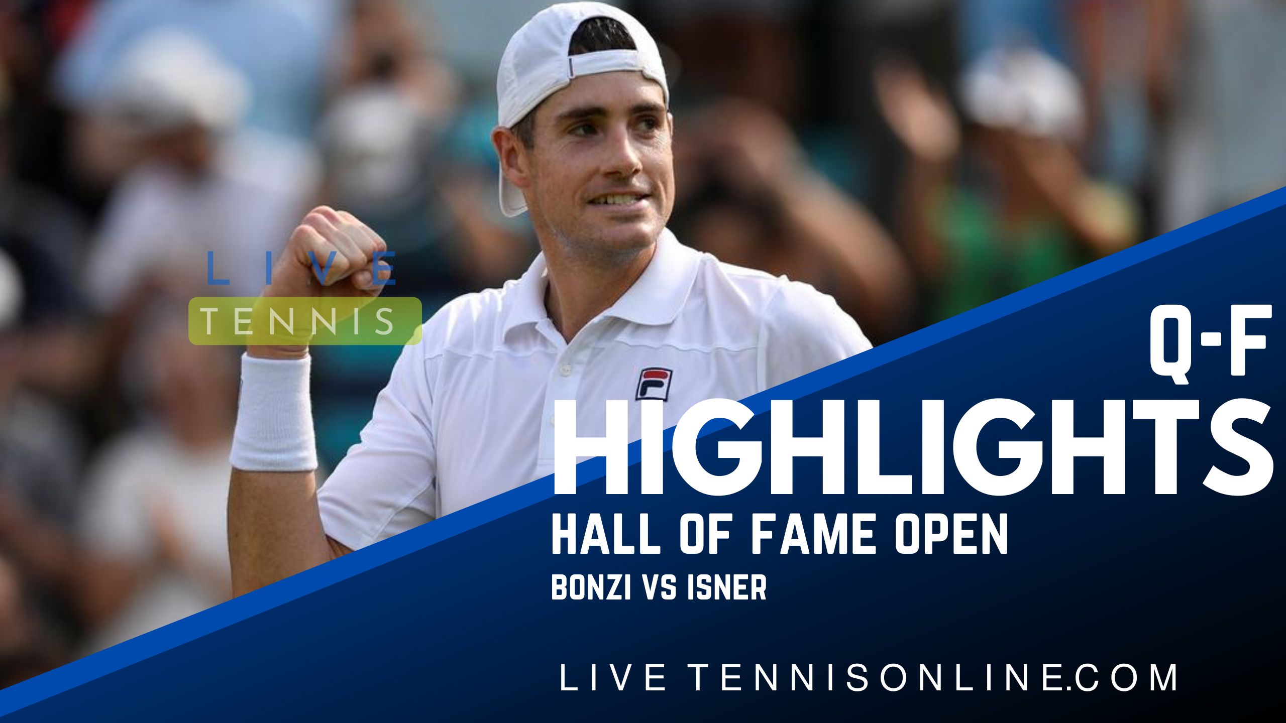 Bonzi Vs Isner QF Highlights 2022 Hall Of Fame Open