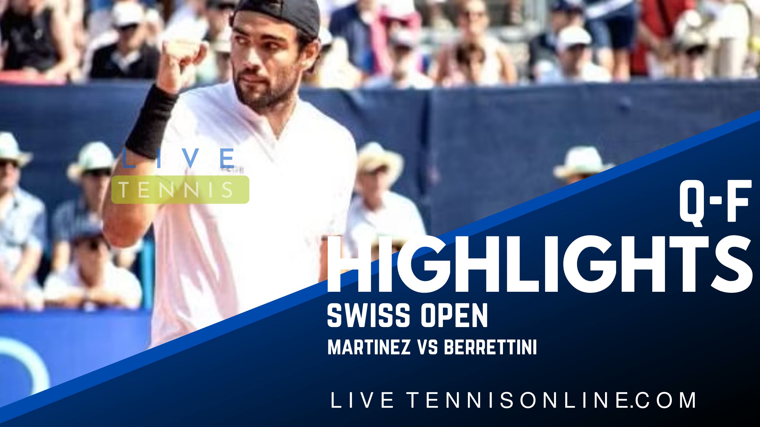 Martinez Vs Berrettini QF Highlights 2022 Swiss Open