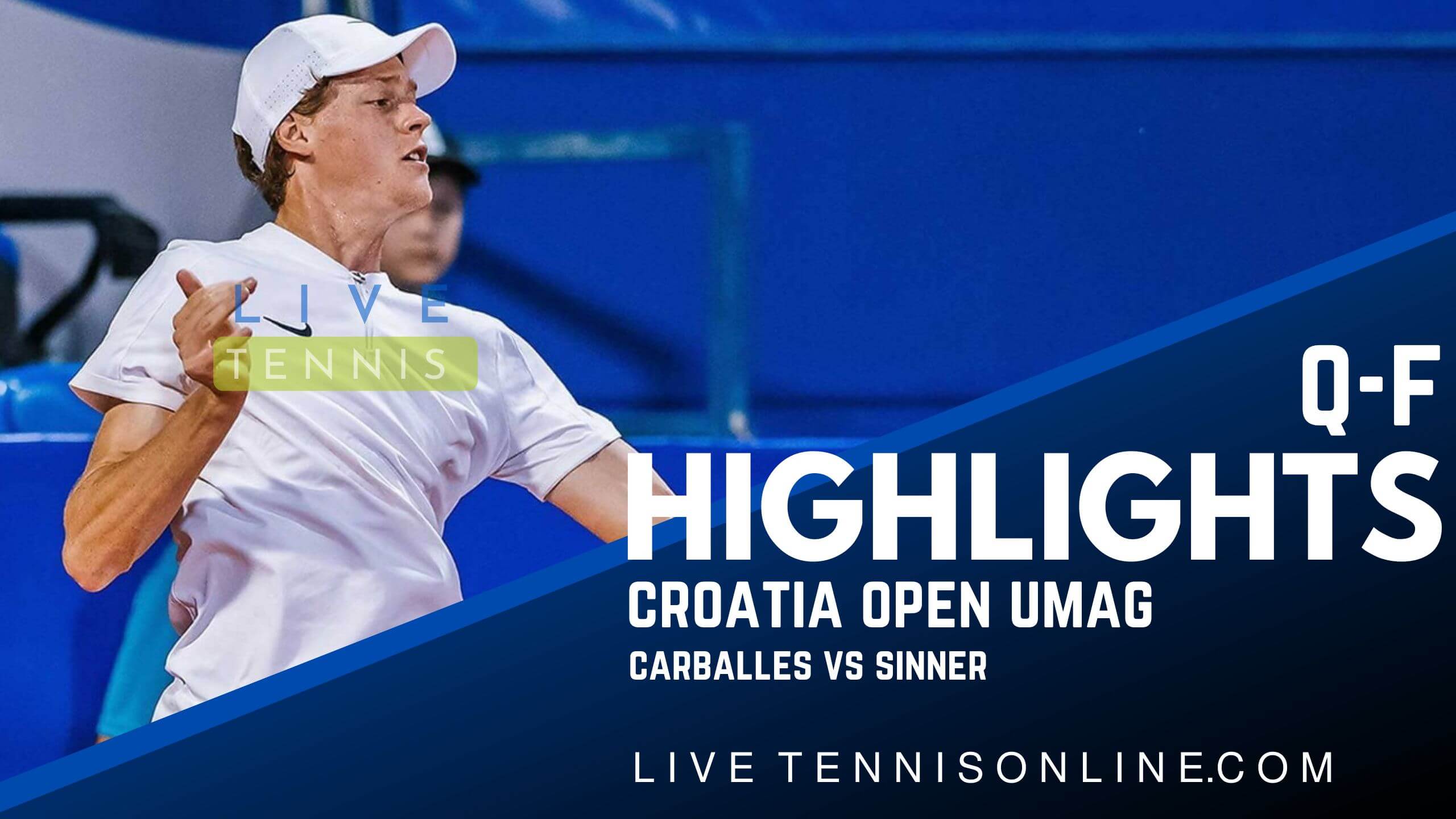 Carballes Vs Sinner QF Highlights 2022 Croatia Open Umag