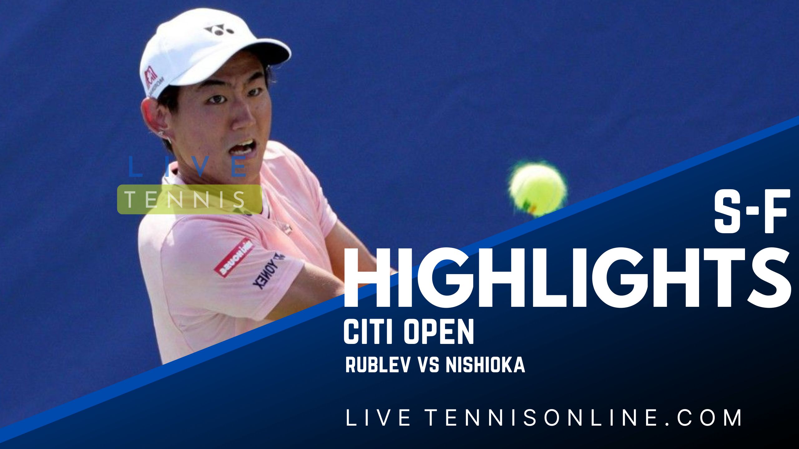 Rublev Vs Nishioka SF Highlights 2022 Citi Open