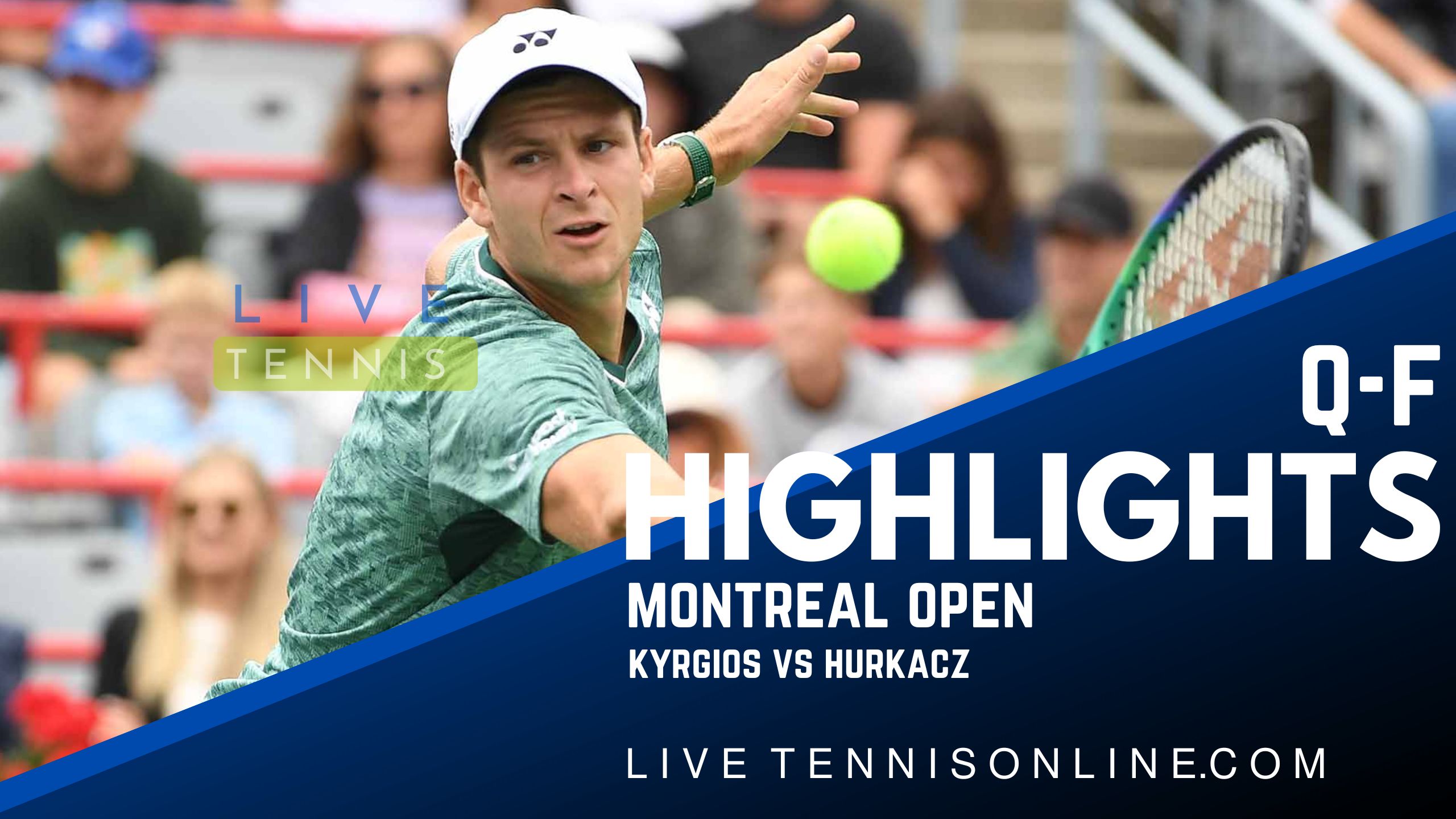 Kyrgios Vs Hurkacz QF Highlights 2022 Montreal Open