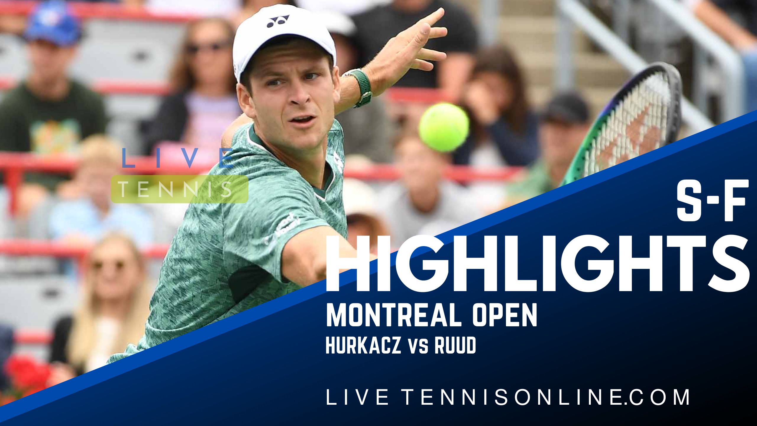 Hurkacz Vs Ruud SF Highlights 2022 Montreal Open