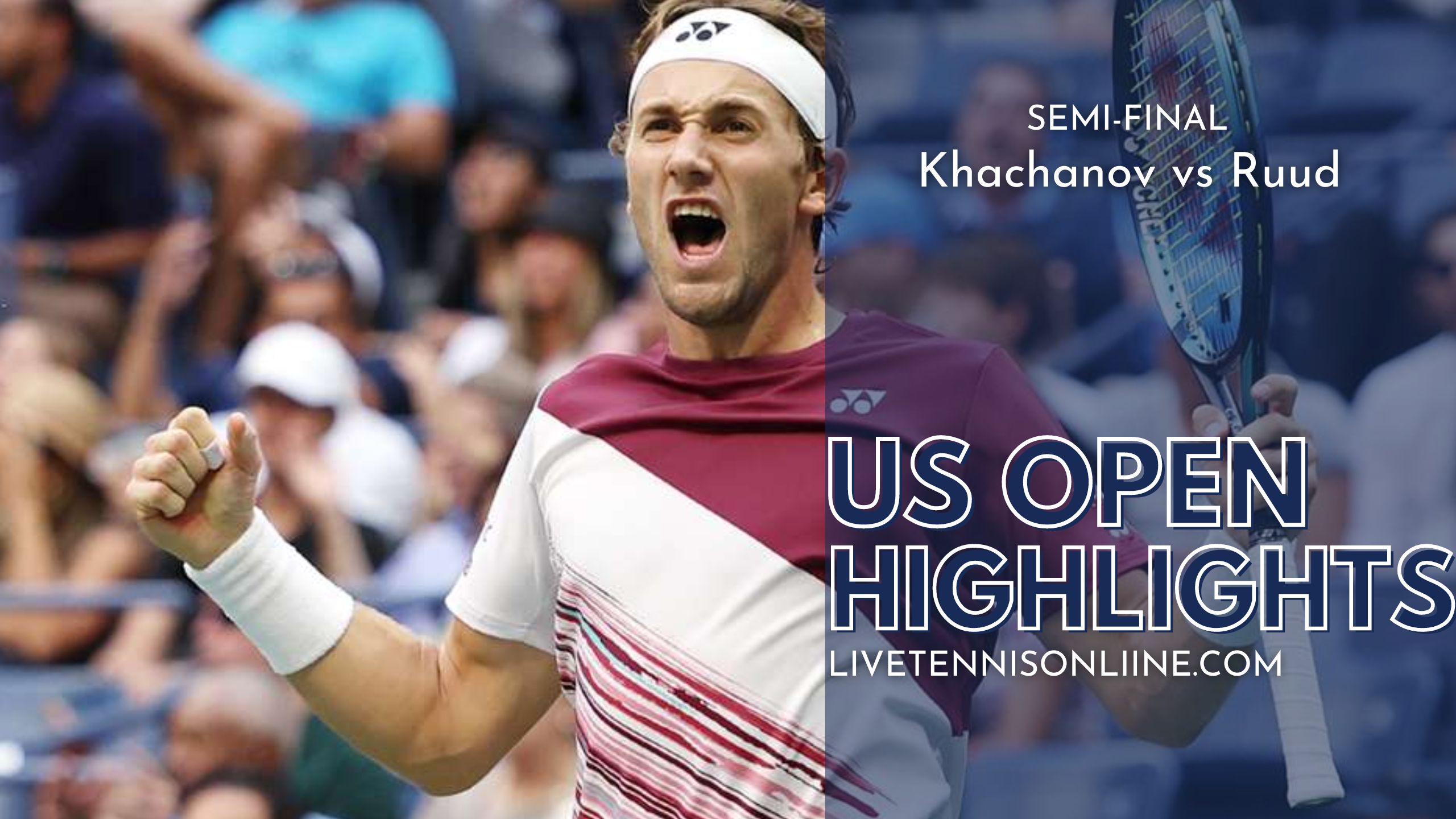 Khachanov Vs Ruud SF Highlights 2022 US Open Tennis