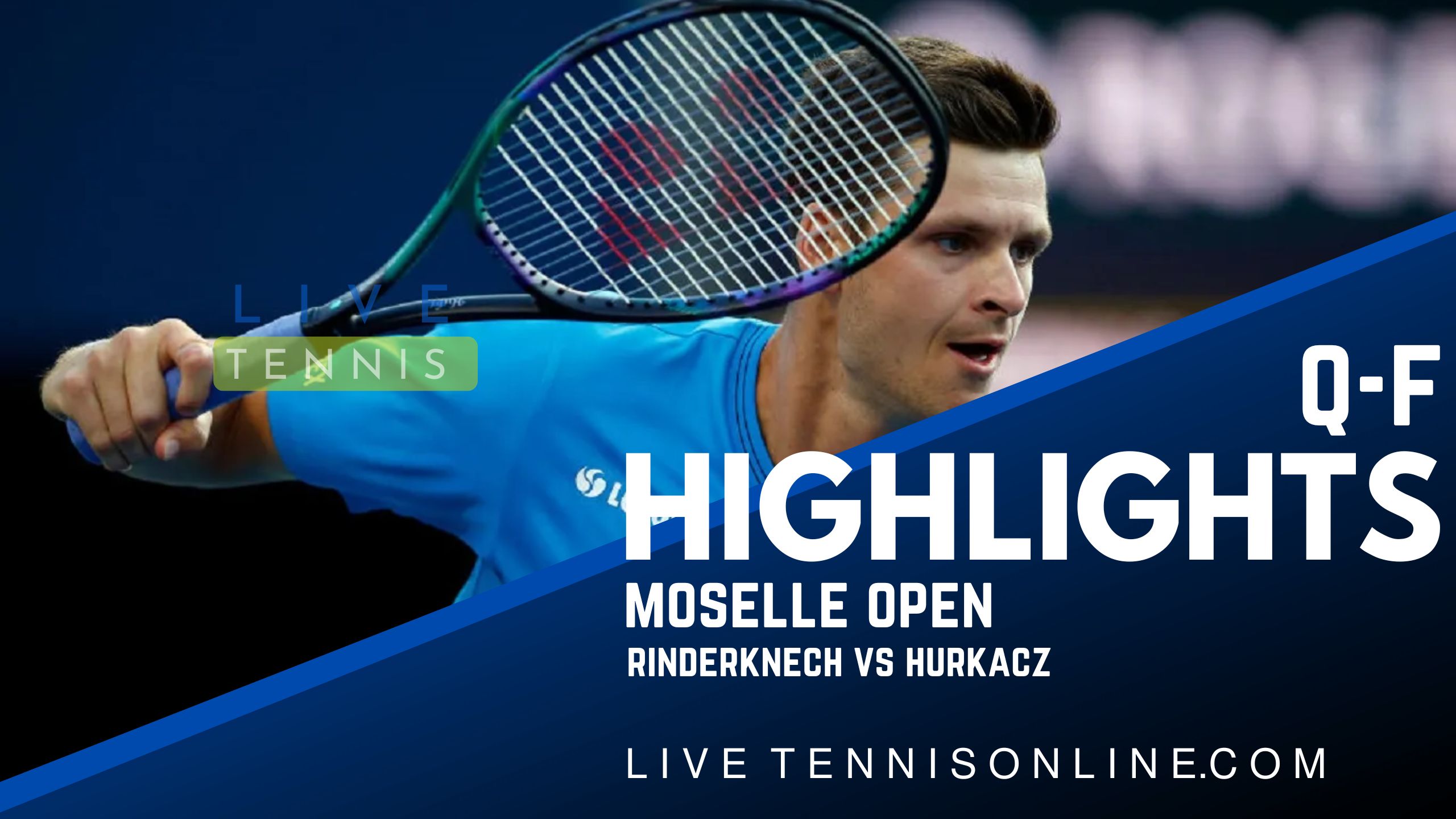 Rinderknech Vs Hurkacz QF Highlights 2022 Moselle Open