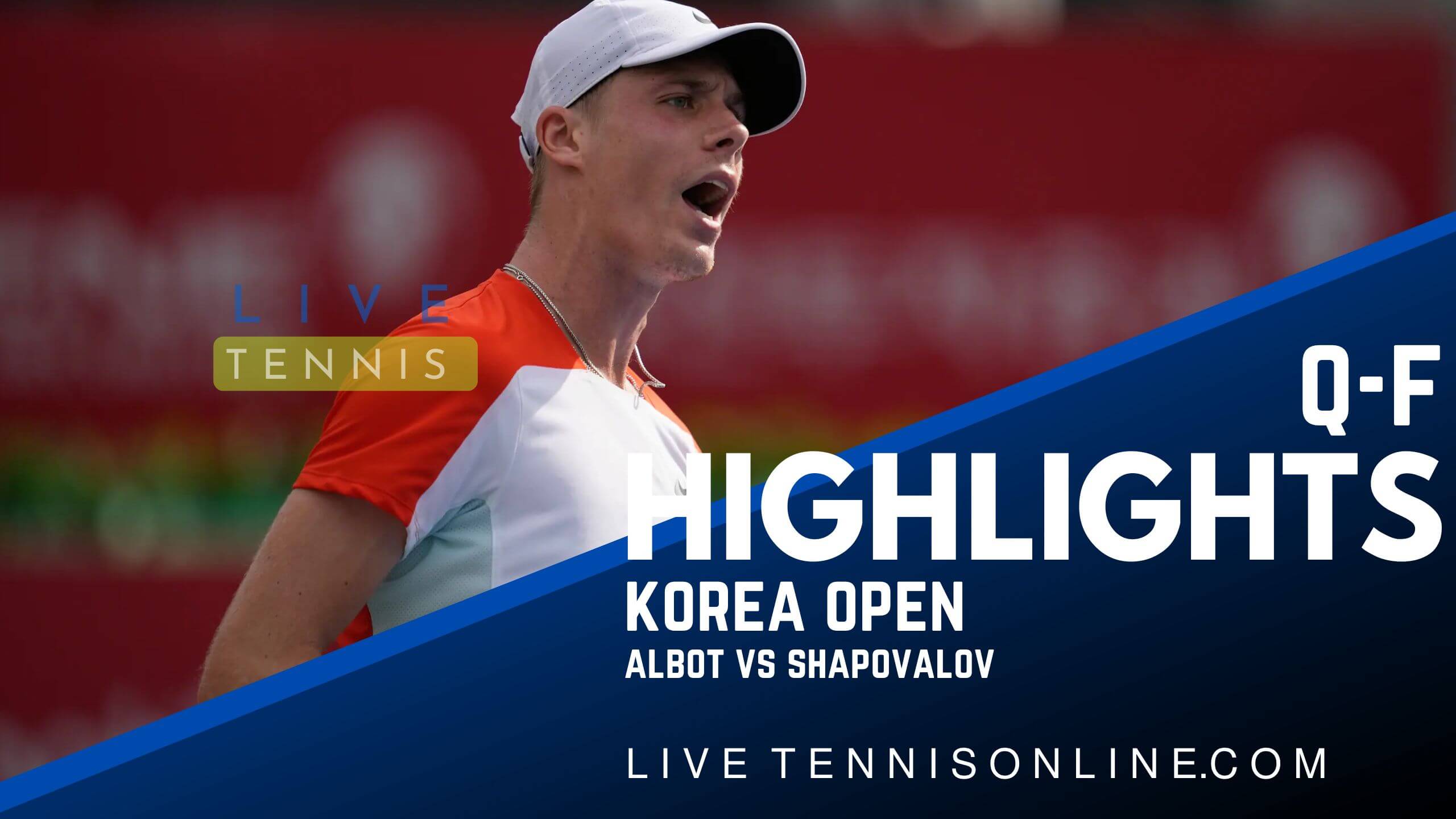 Albot Vs Shapovalov QF Highlights 2022 Korea Open