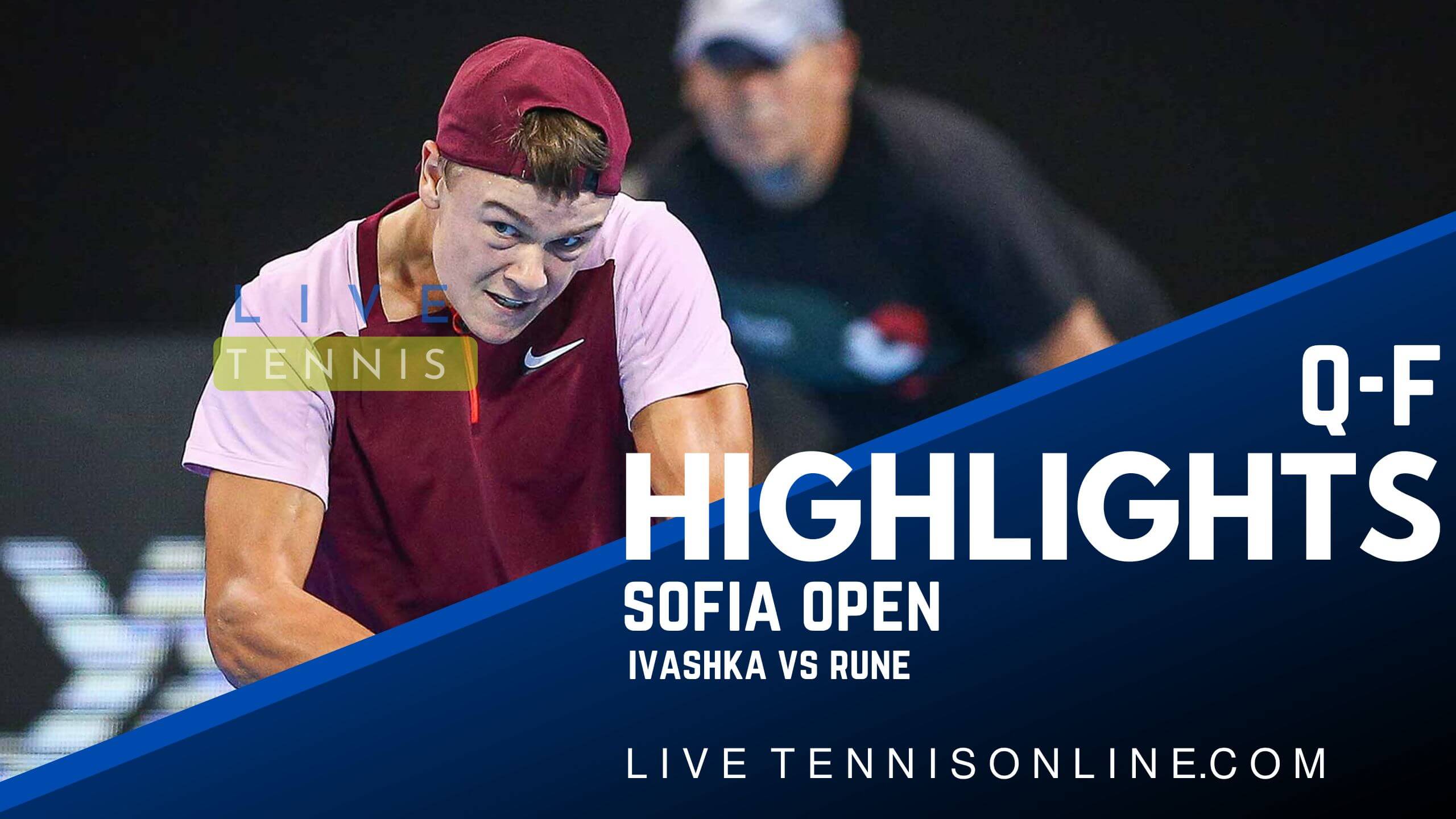 Ivashka Vs Rune QF Highlights 2022 Sofia Open