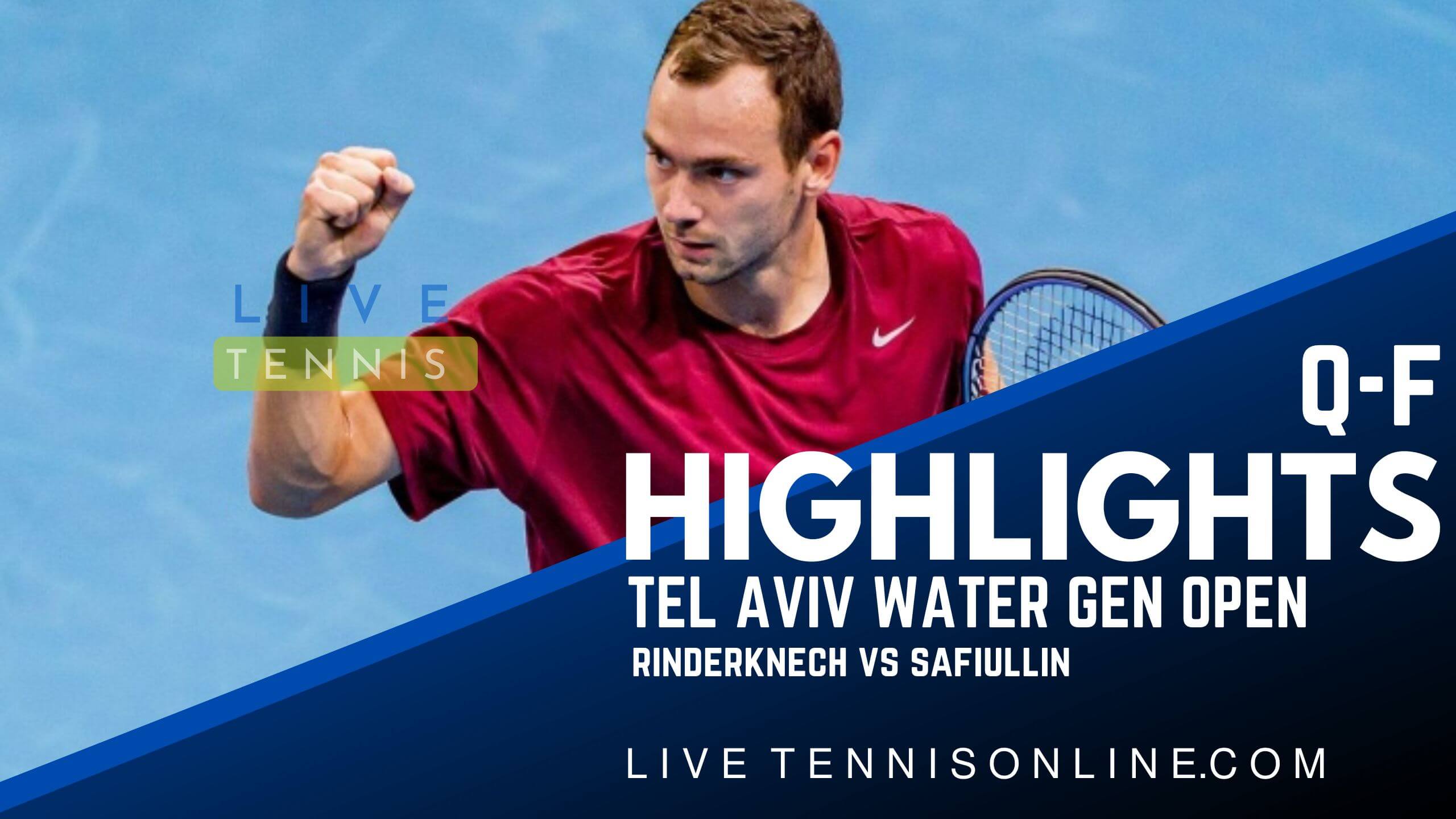 Rinderknech Vs Safiullin QF Highlights 2022 Tel Aviv Watergen Open