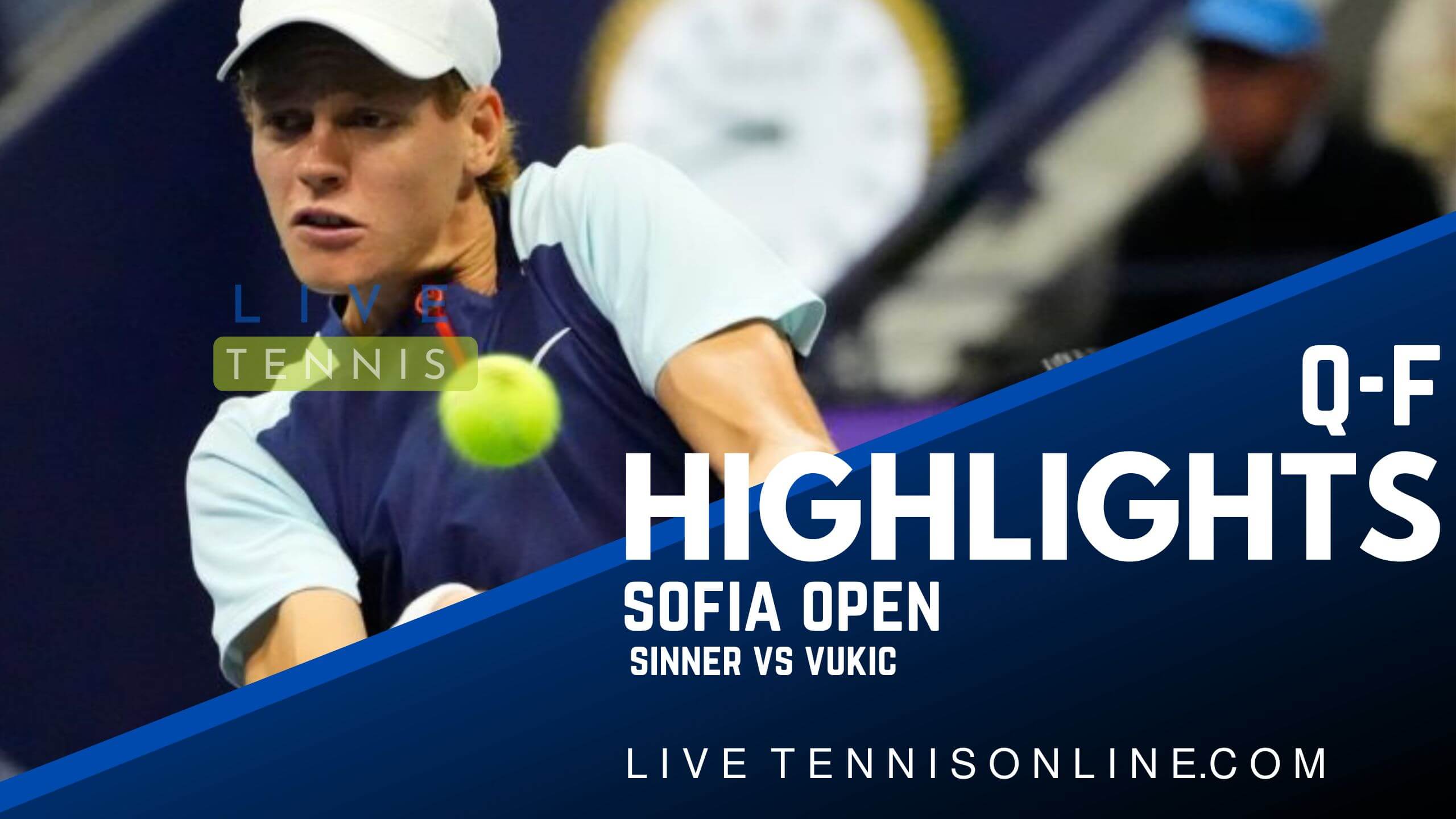 Sinner Vs Vukic QF Highlights 2022 Sofia Open