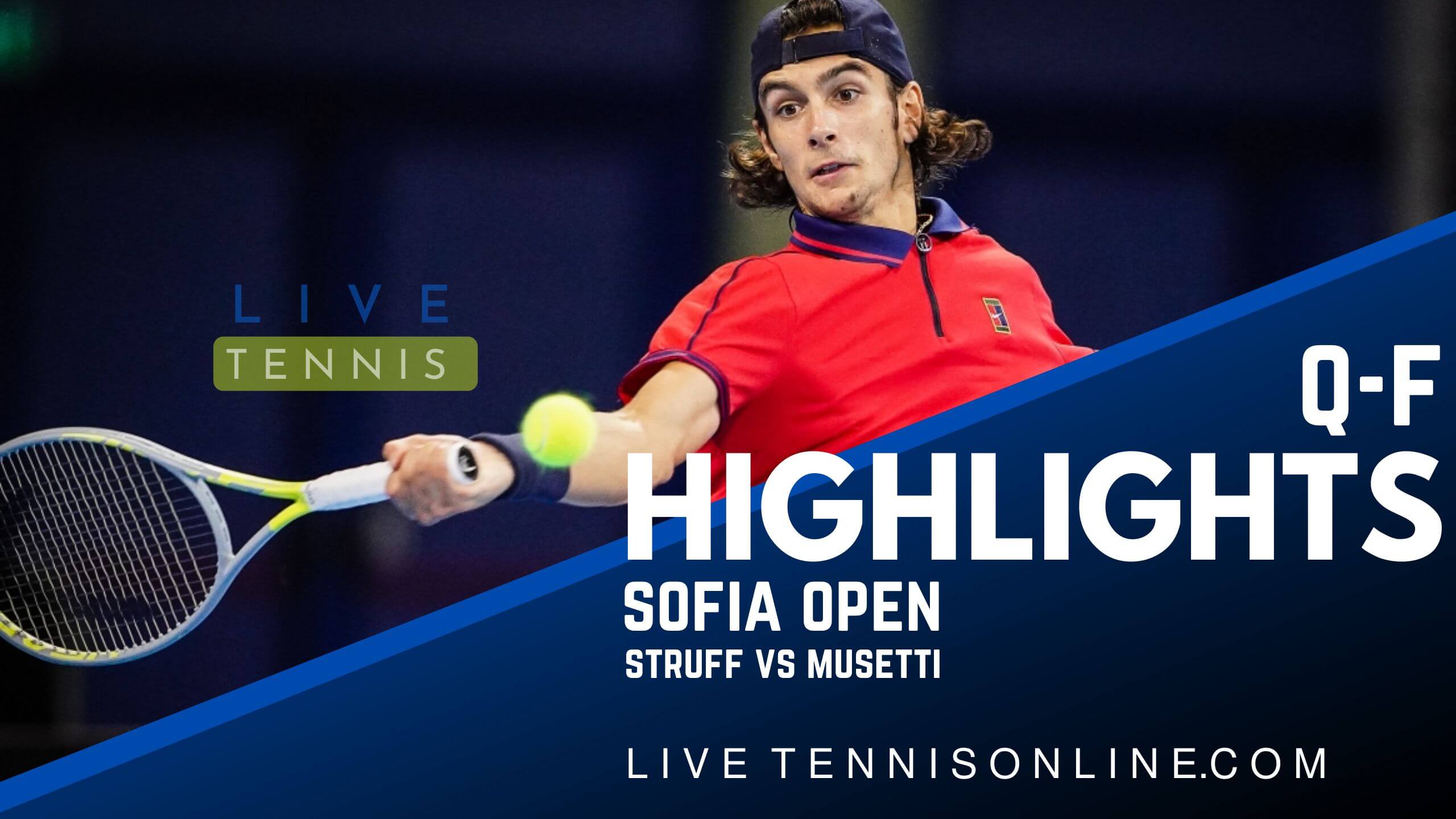 Struff Vs Musetti QF Highlights 2022 Sofia Open