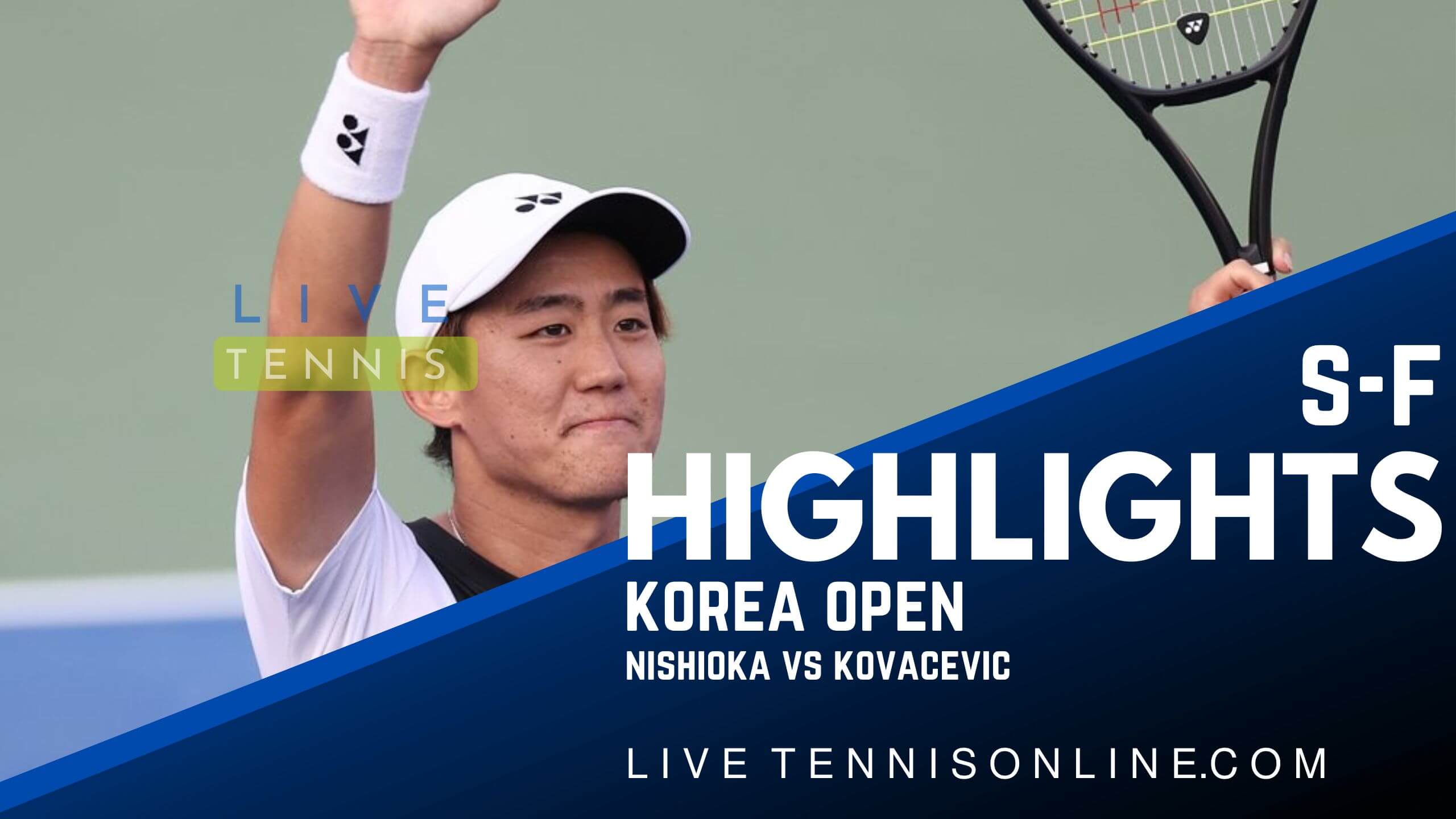 Nishioka Vs Kovacevic SF Highlights 2022 Korea Open