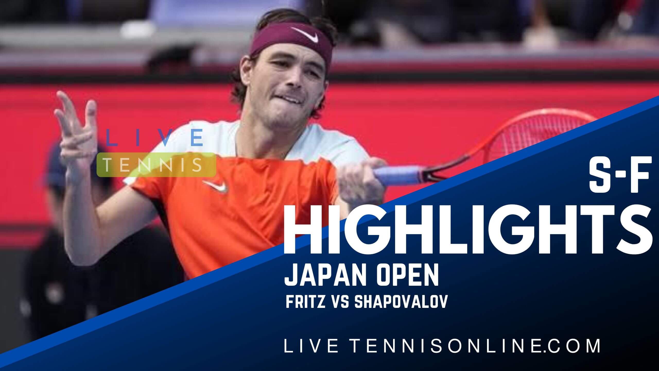 Fritz Vs Shapovalov SF Highlights 2022 Japan Open