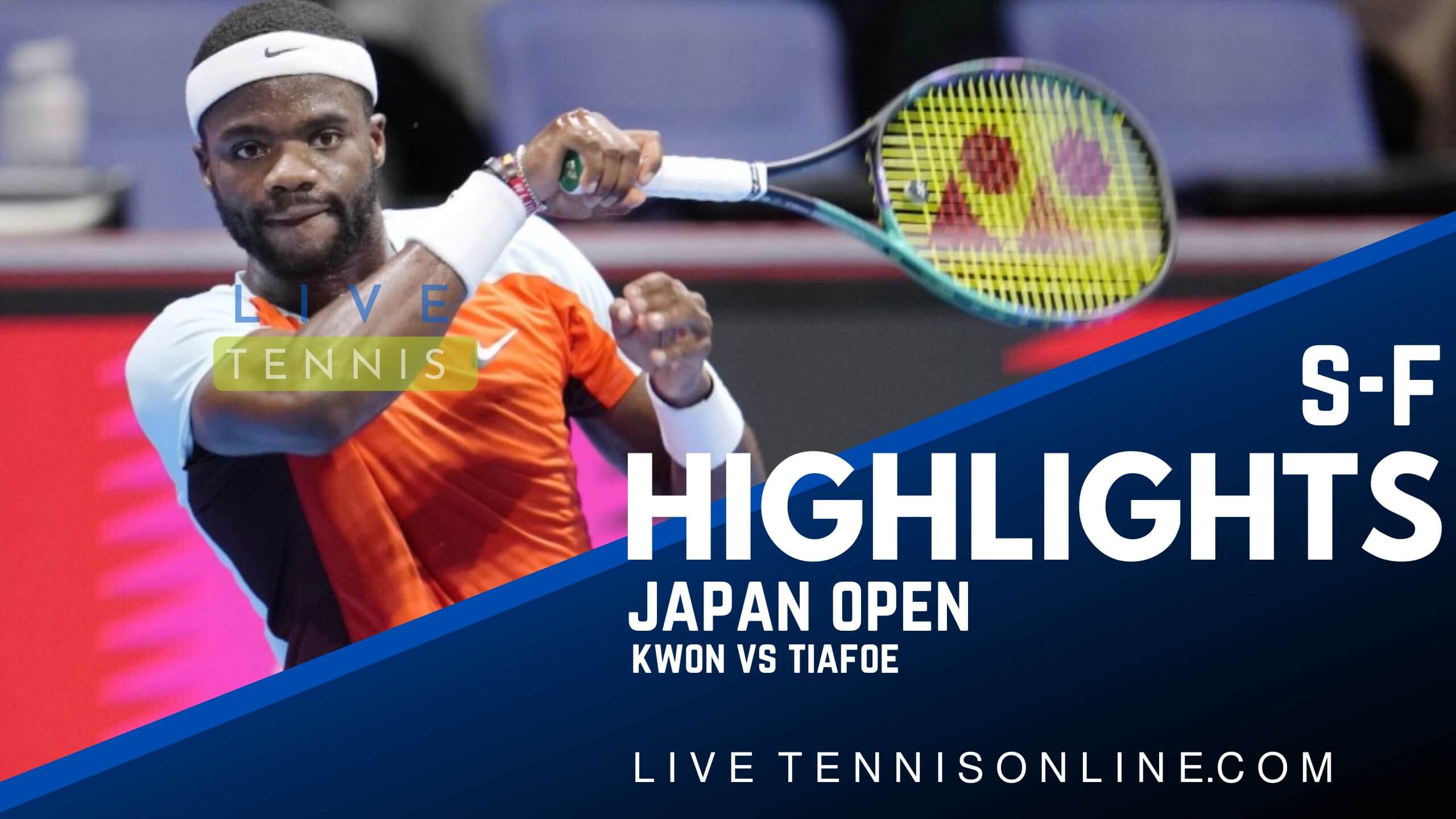 Kwon Vs Tiafoe SF Highlights 2022 Japan Open