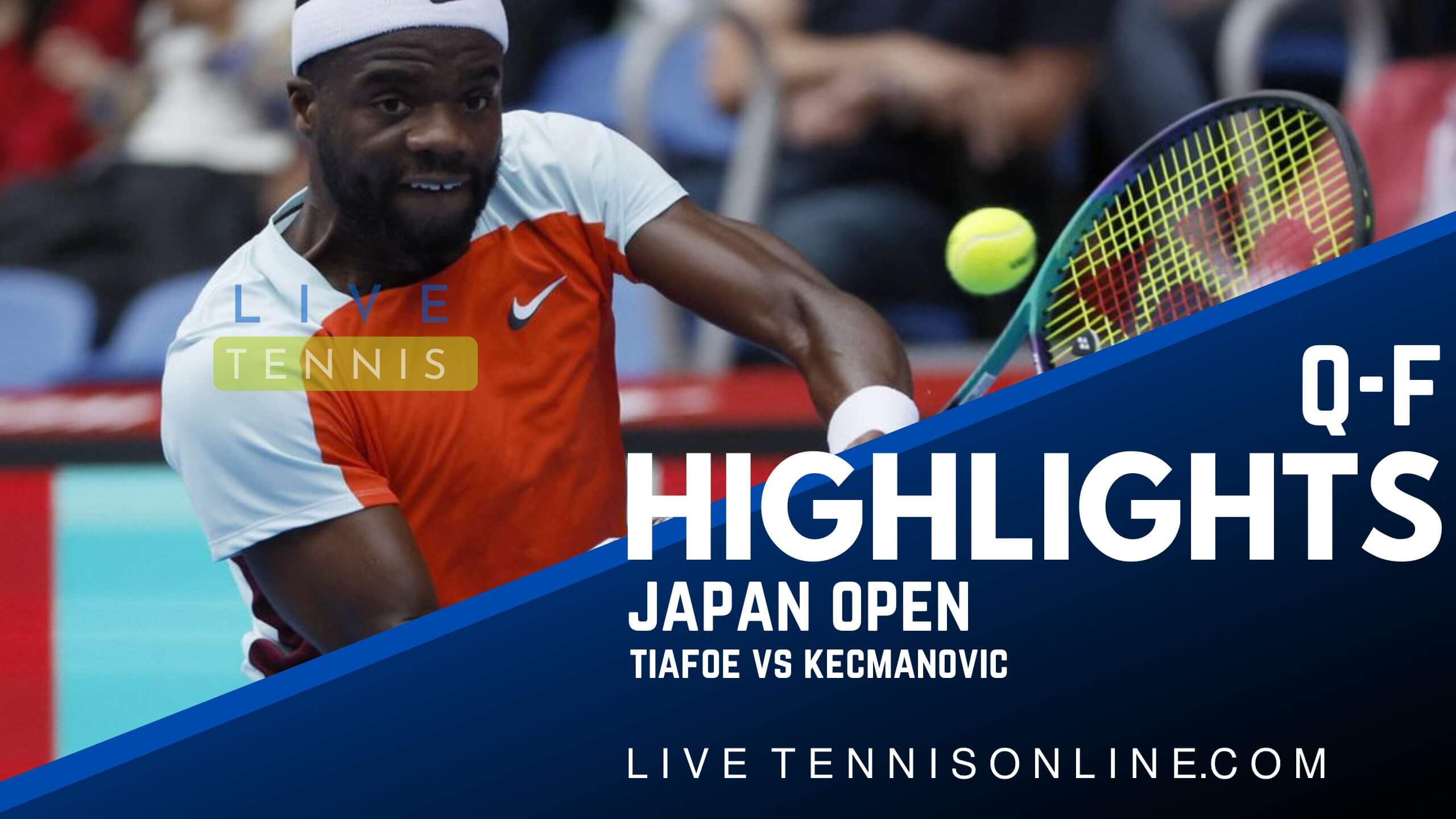 Tiafoe Vs Kecmanovic QF Highlights 2022 Japan Open