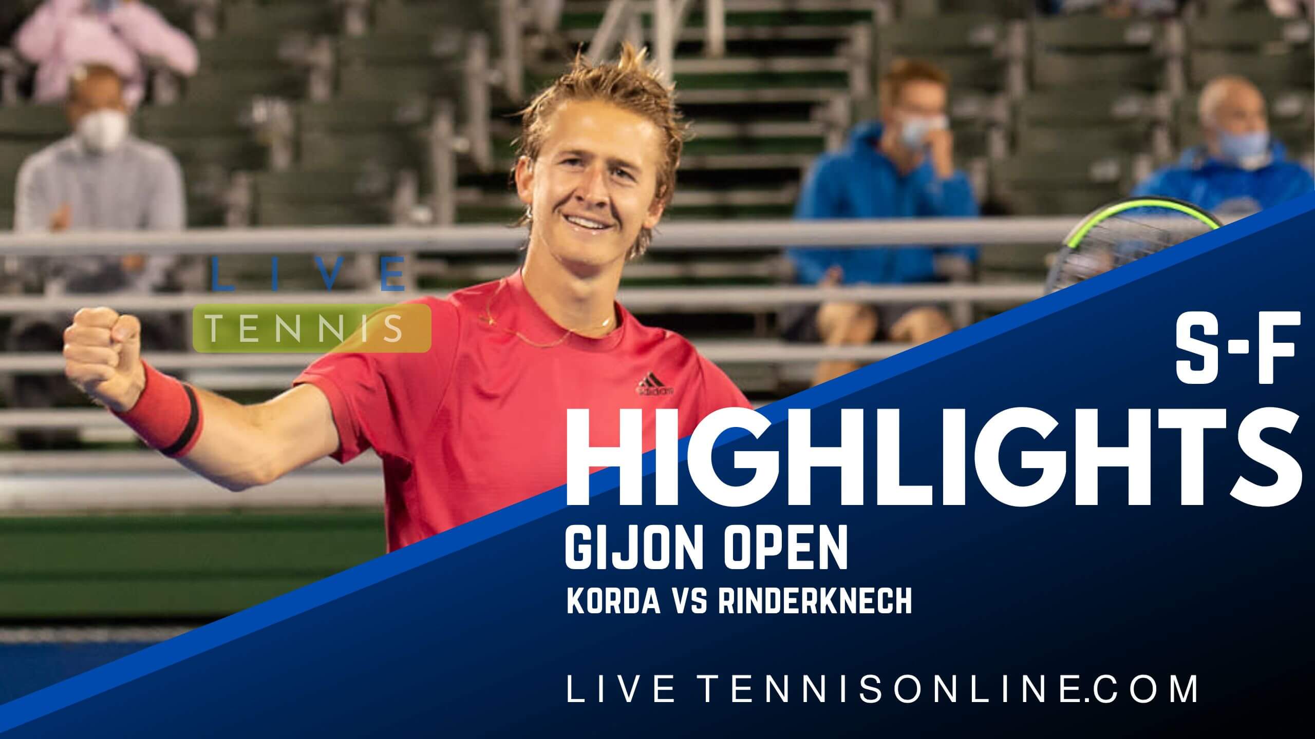 Korda Vs Rinderknech SF Highlights 2022 Gijon Open