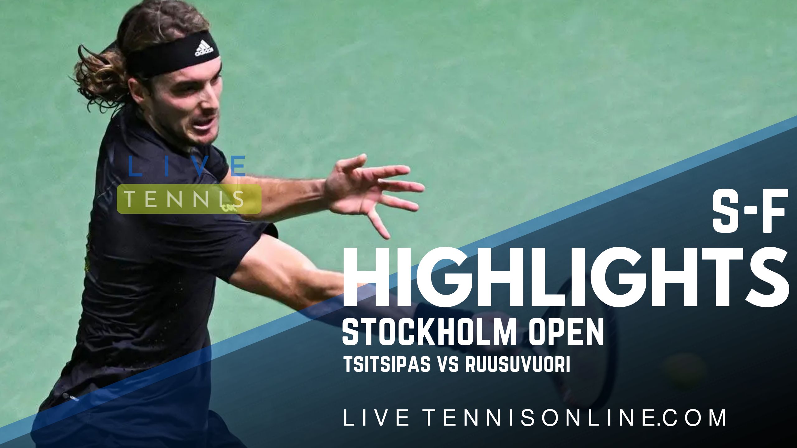 Tsitsipas Vs Ruusuvuori SF Highlights 2022 Stockholm Open