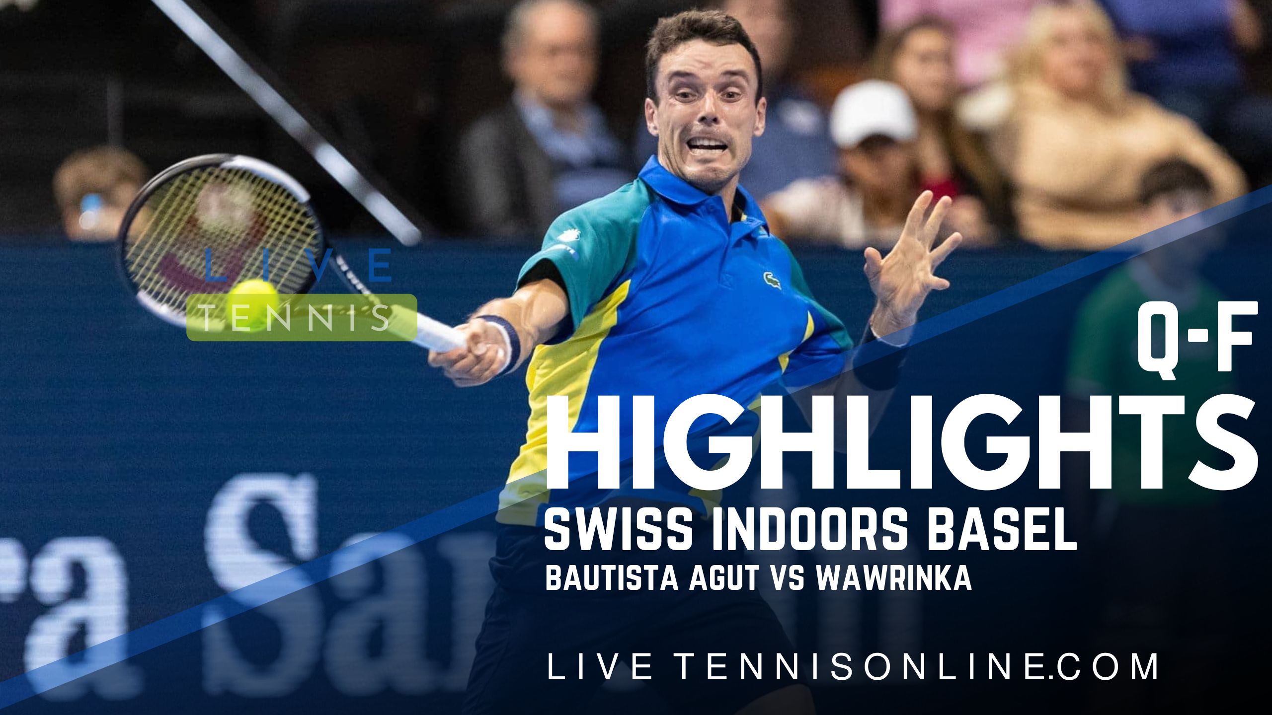 Bautista Agut Vs Wawrinka QF Highlights 2022 Swiss Indoors Basel