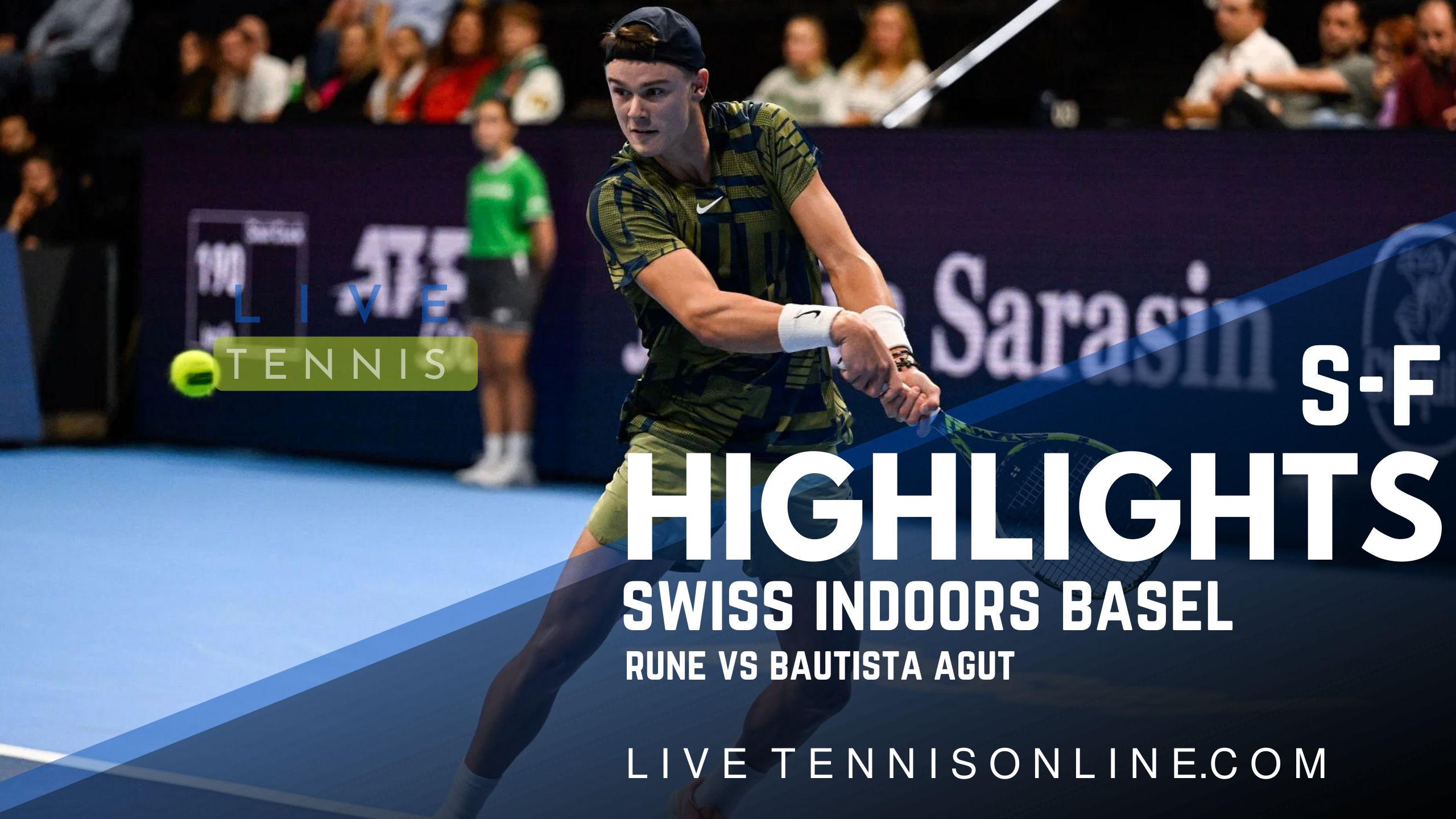 Rune Vs Bautista Agut SF Highlights 2022 Swiss Indoors Basel