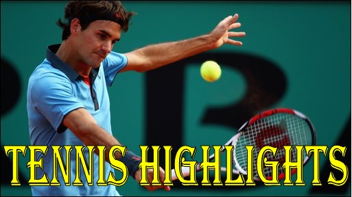 Tennis Highlights